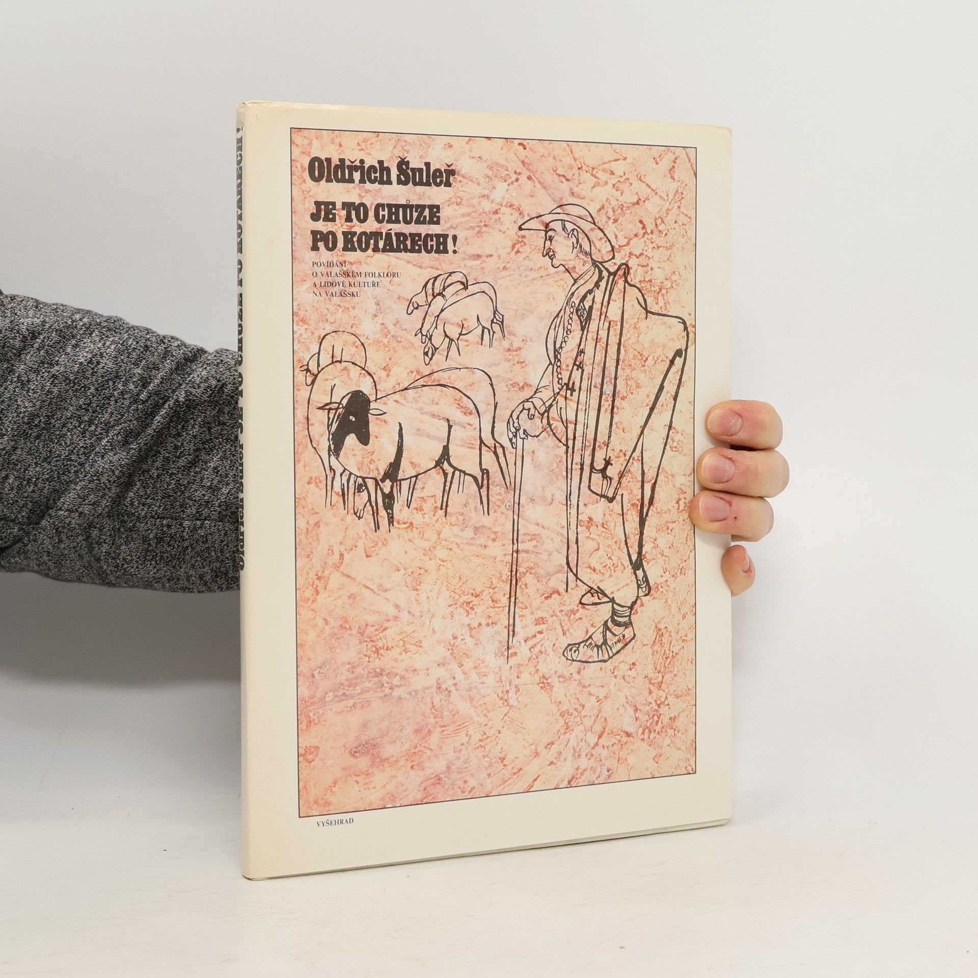 Oldřich Šuleř Je to chůze po kotárech!