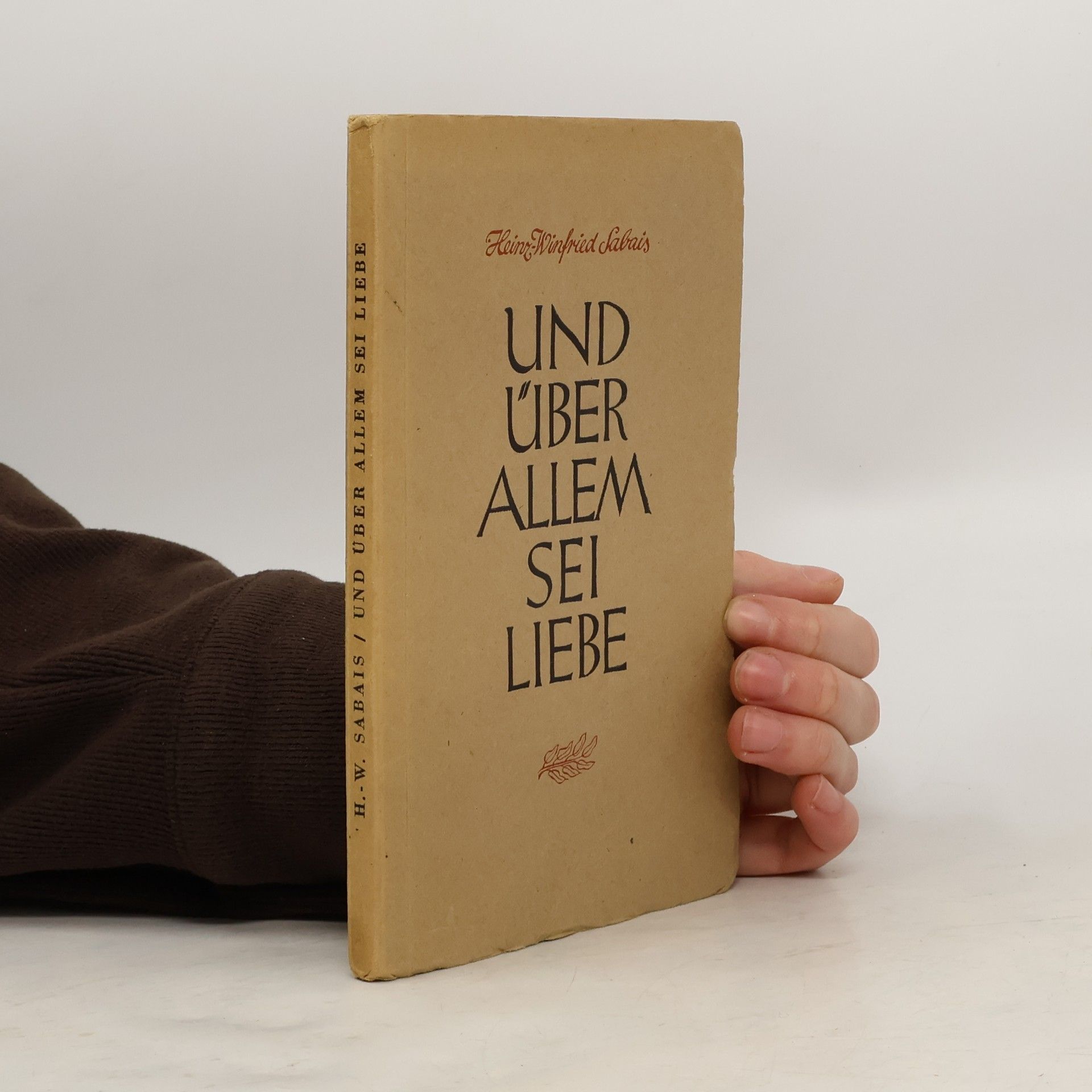 Und über allem sei Liebe