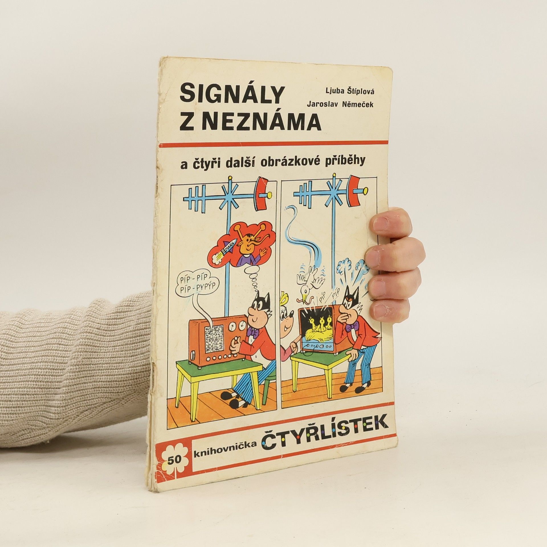 Ljuba Štíplová Čtyřlístek 50. Signály z neznáma