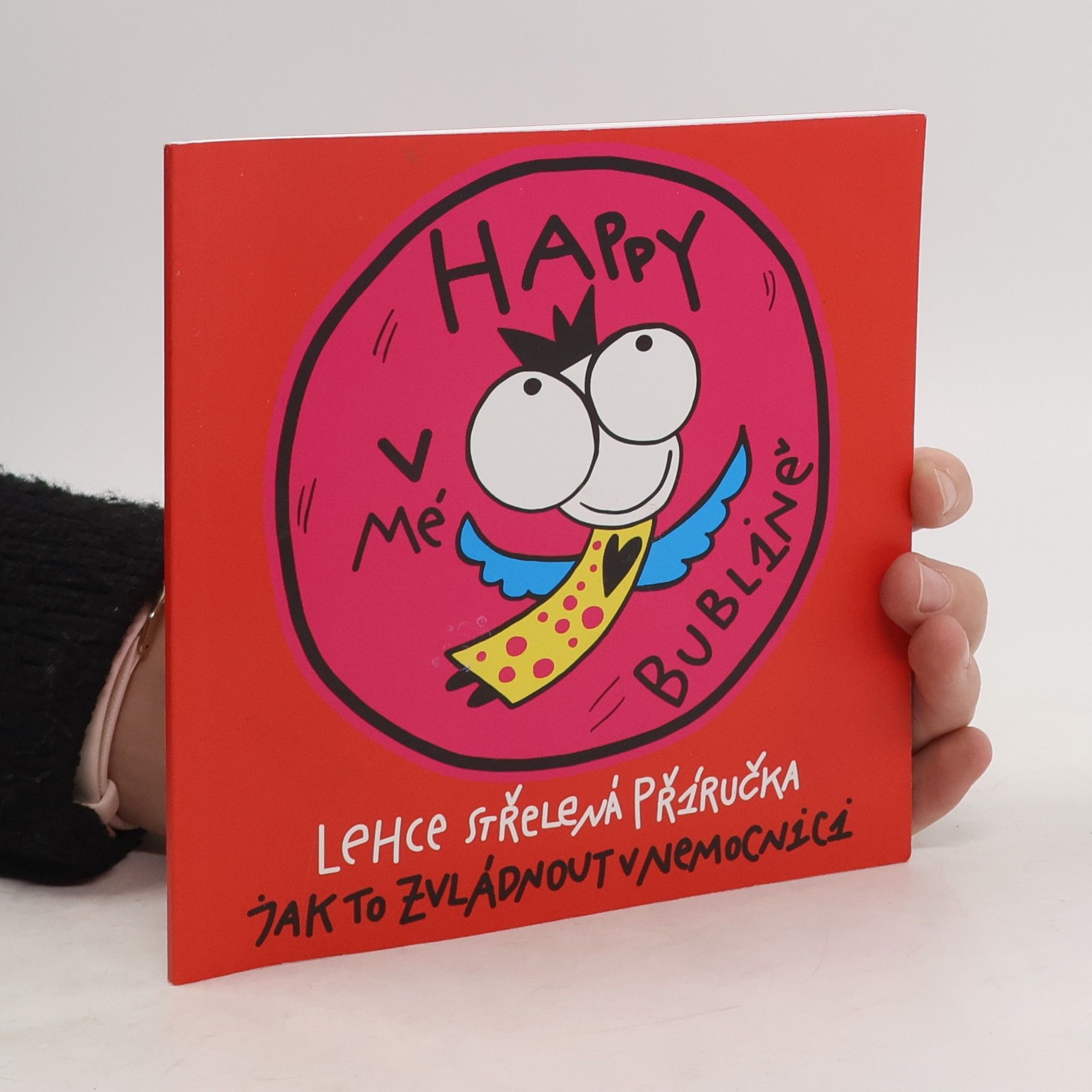 Lehce střelená příručka jak to zvládnout v nemocnici
