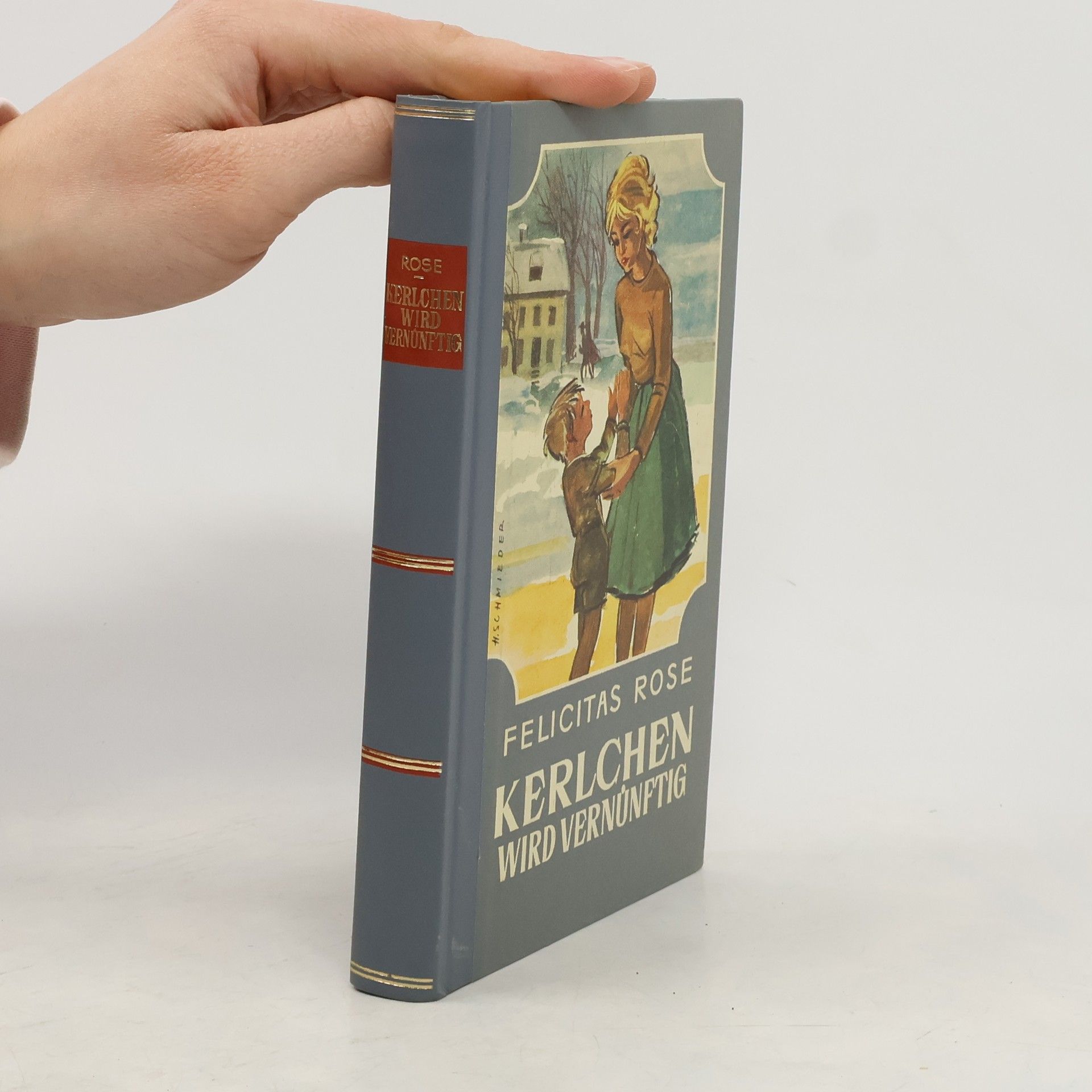 Felicitas Rose Kerlchen wird vernünftig