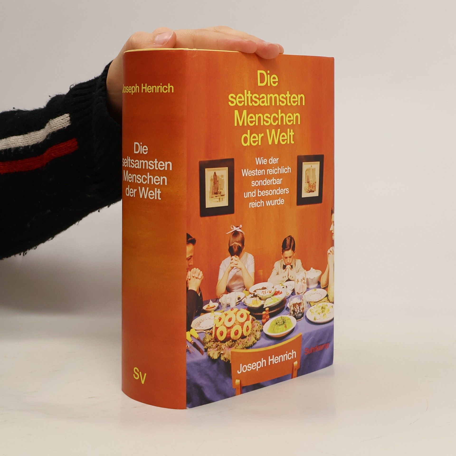 Joseph Henrich Die seltsamsten Menschen der Welt