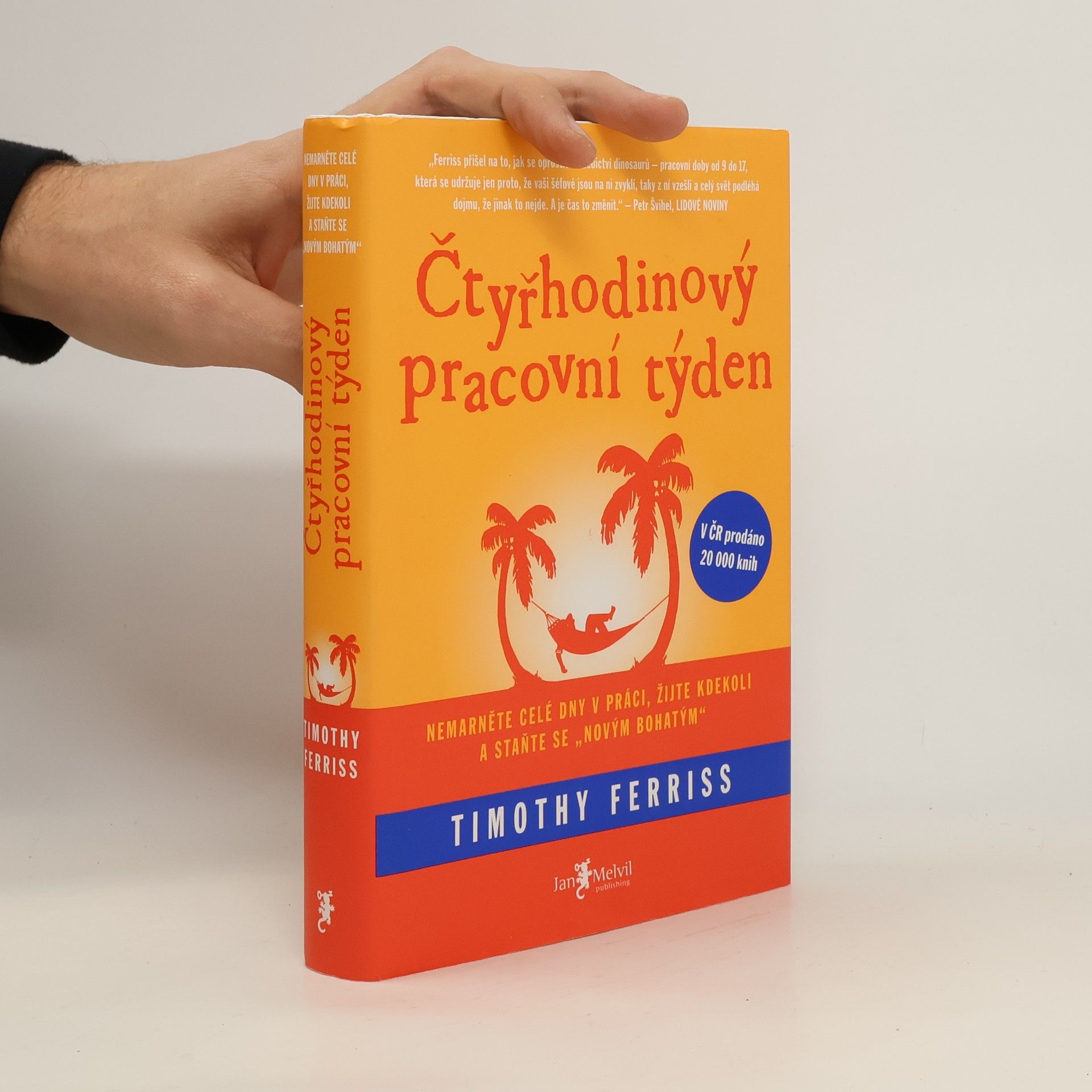Timothy Ferriss Čtyřhodinový pracovní týden