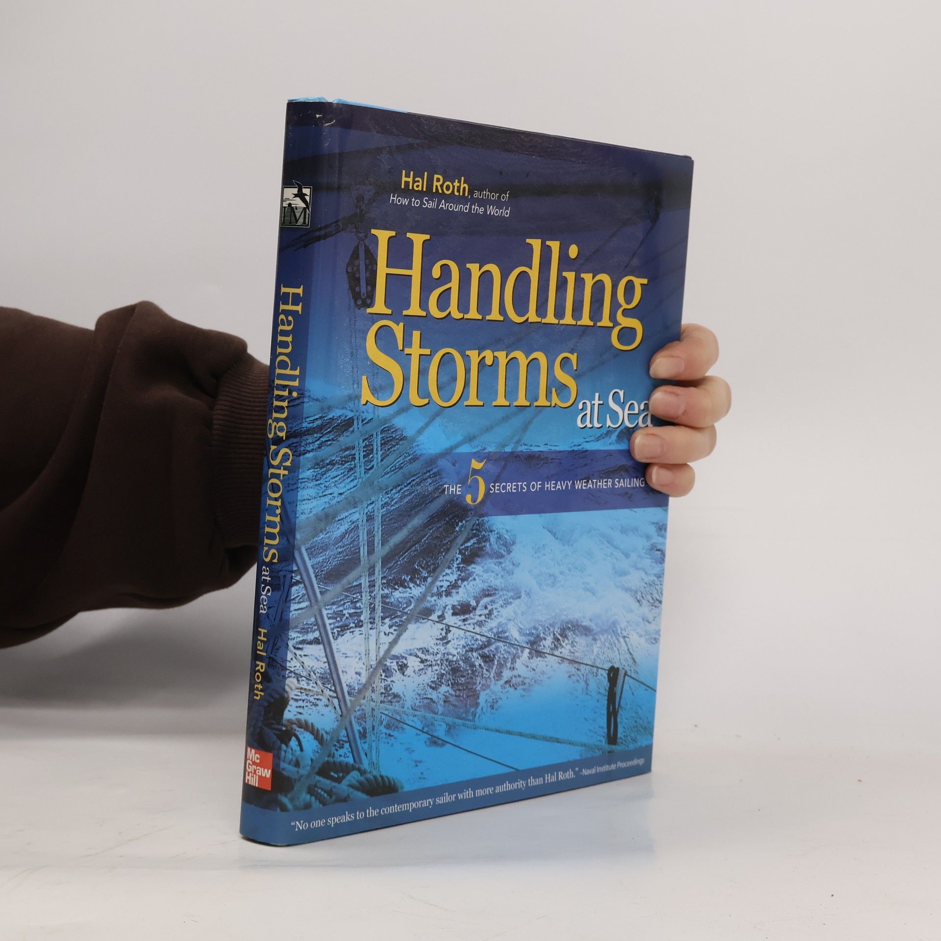 Hal Roth Handling Storms at Sea