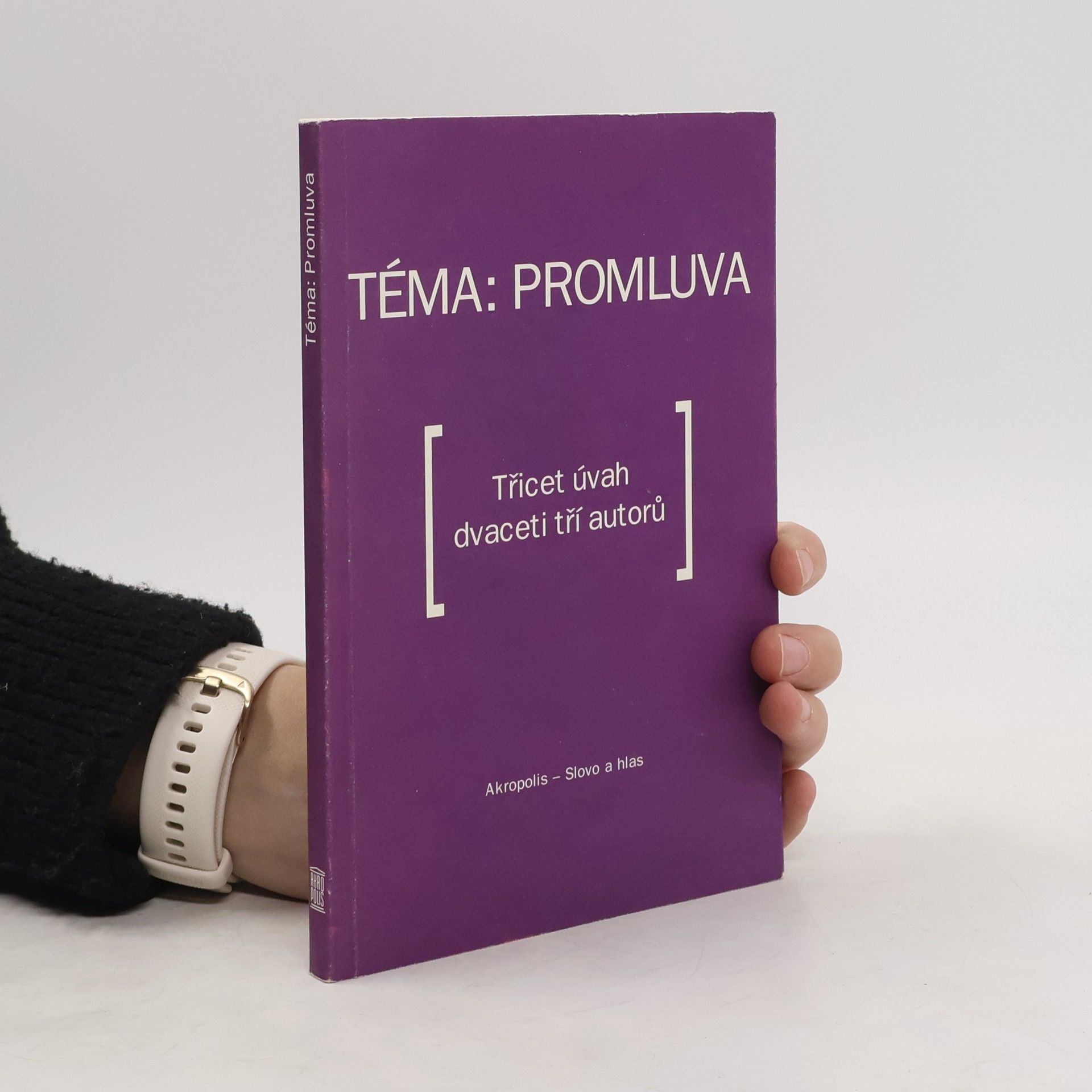 Téma: promluva : Třicet úvah dvaceti tří autorů