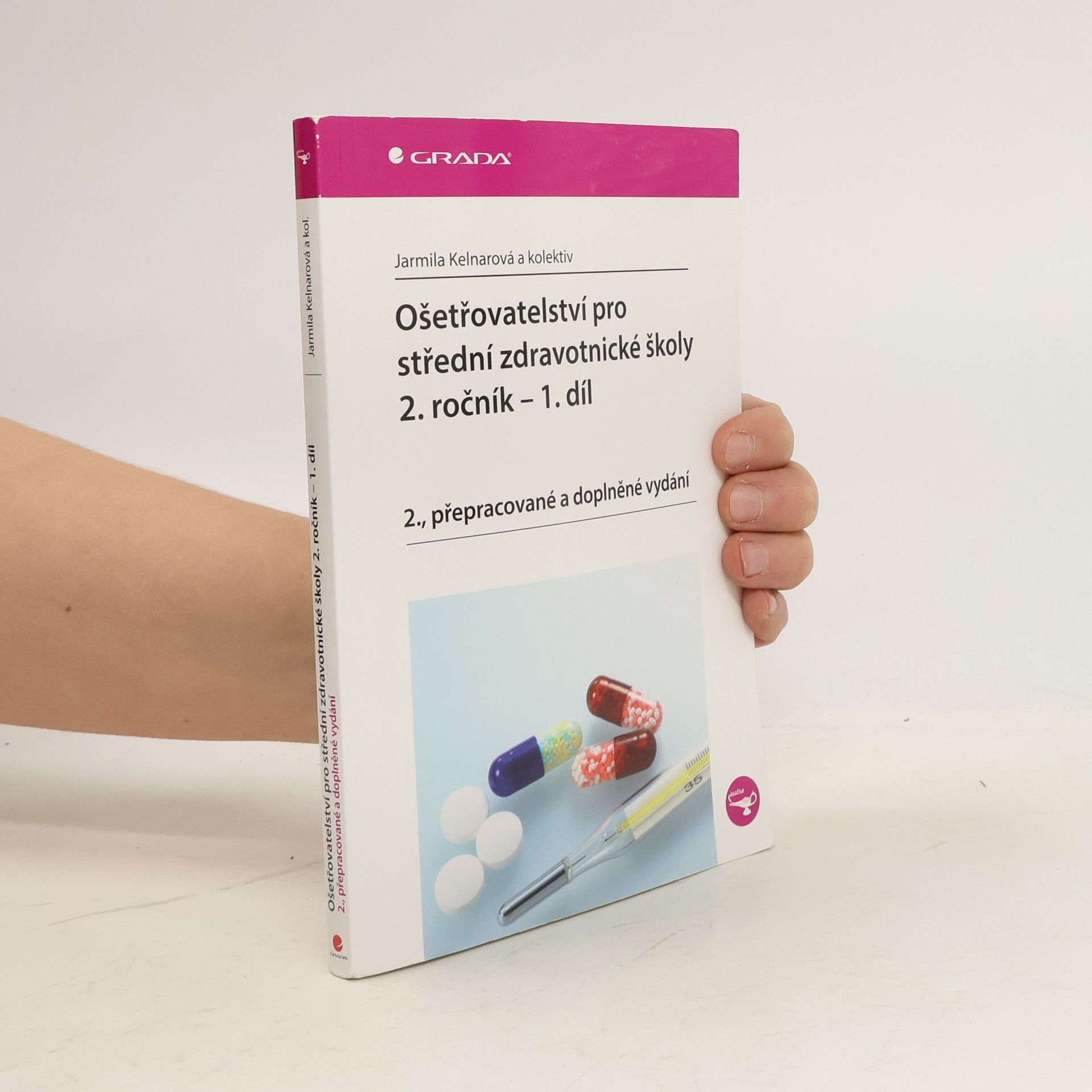 Ošetřovatelství pro střední zdravotnické školy 2.ročník - 1.díl