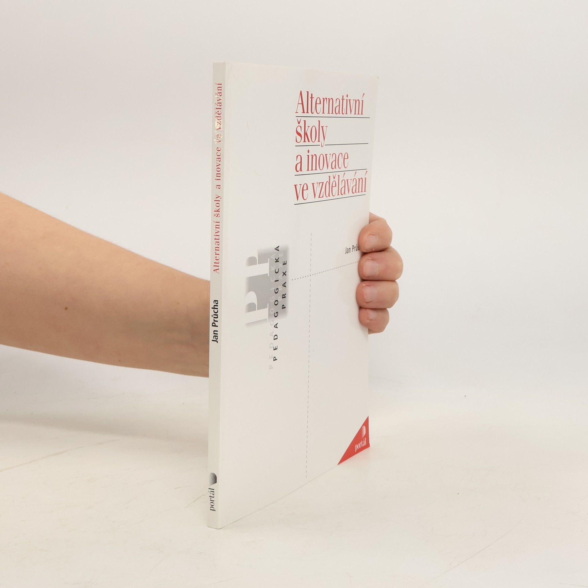 Jan Průcha Alternativní školy a inovace ve vzdělávání