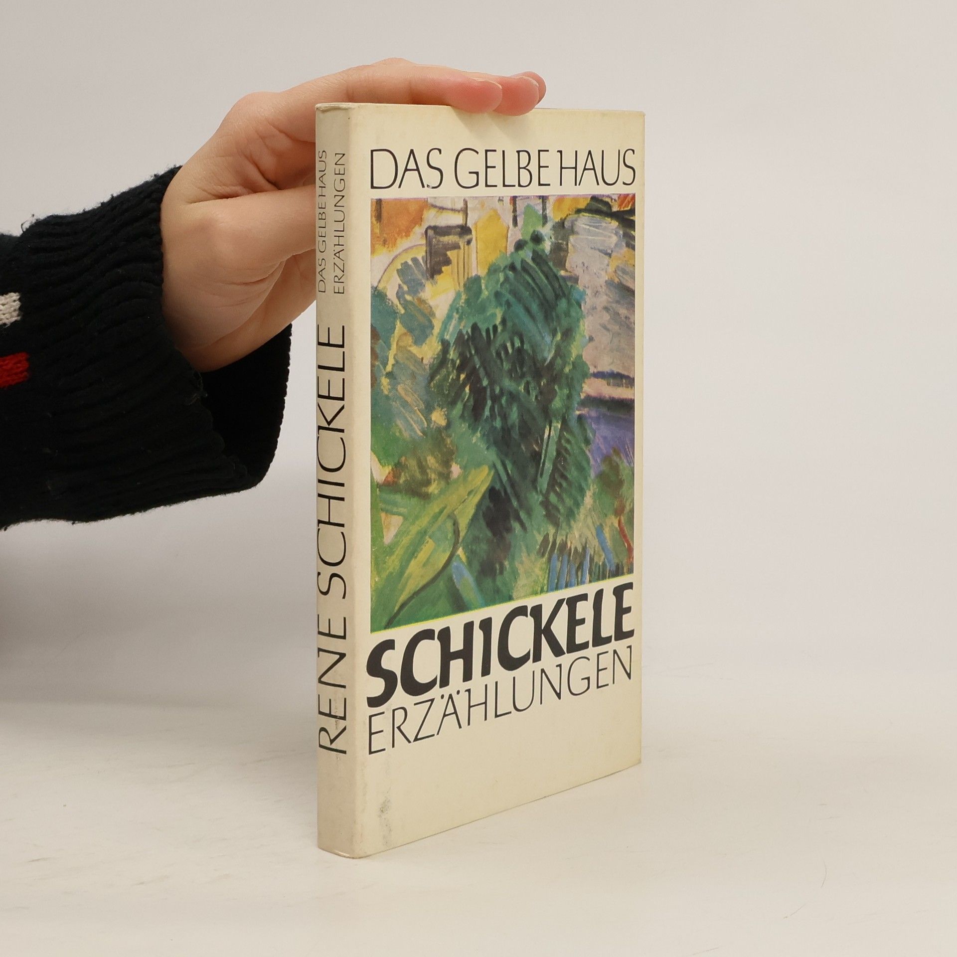 René Schickele Das gelbe Haus