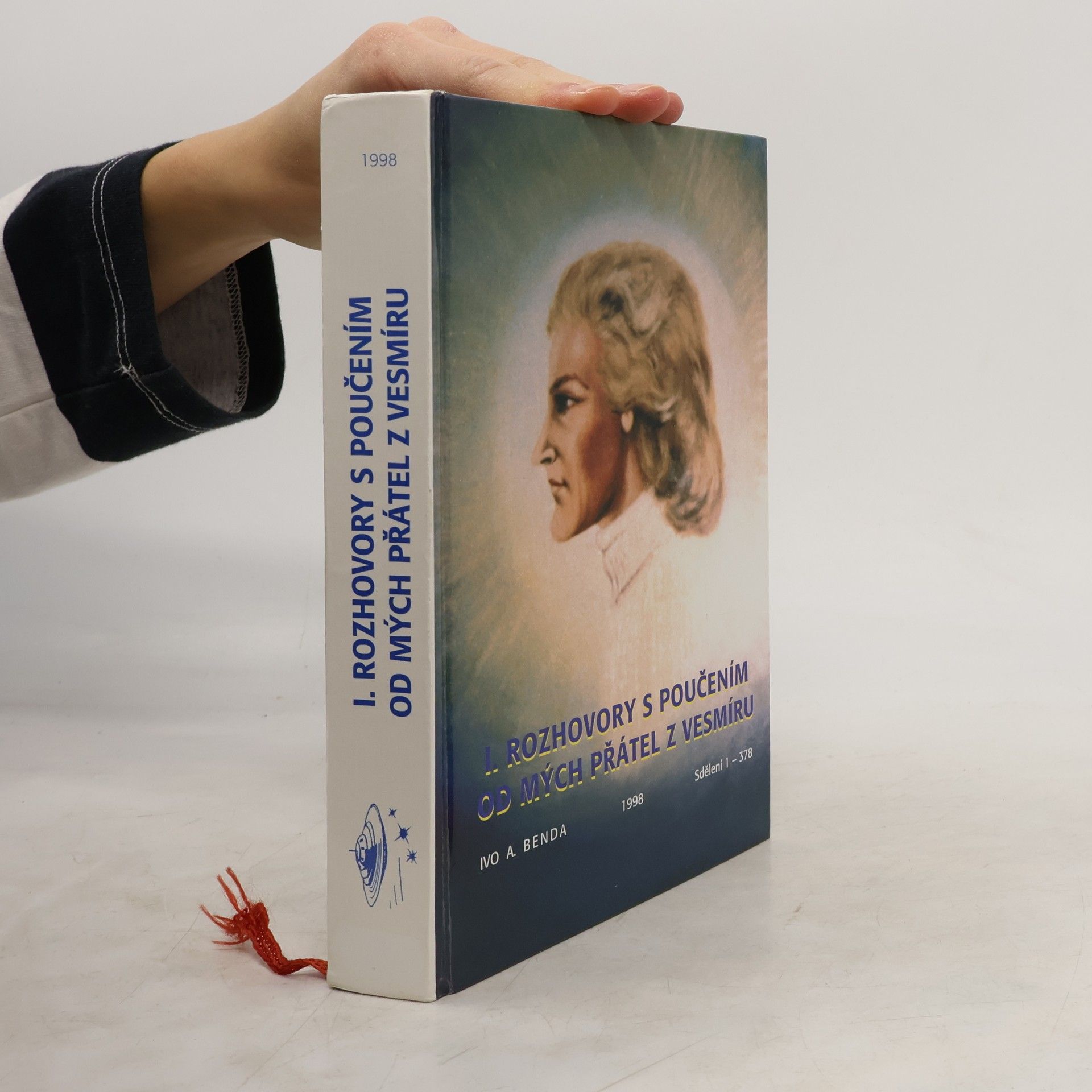 Ivo A. Benda I. rozhovory s poučením od mých přátel z vesmíru