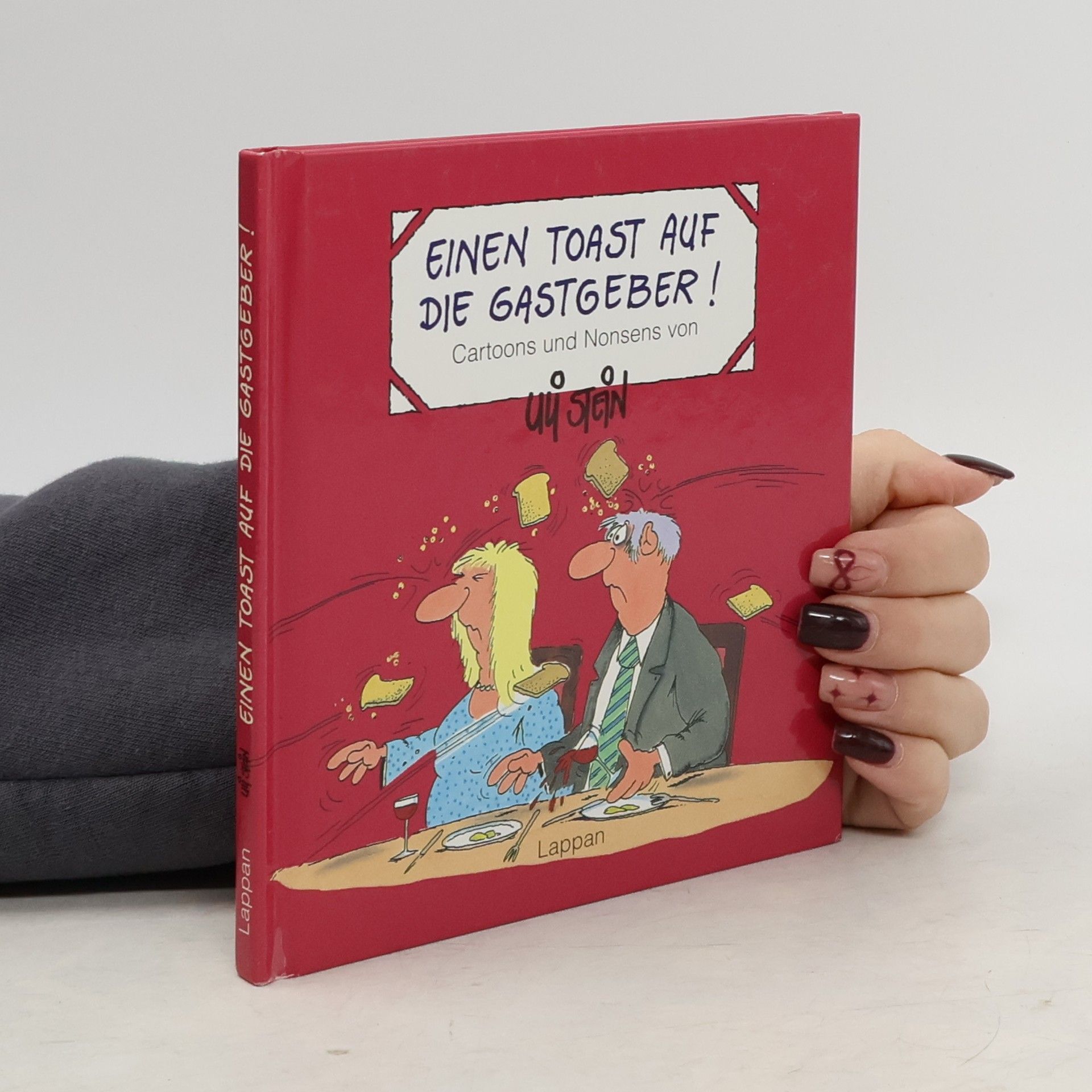 Uli Stein Einen Toast auf die Gastgeber!