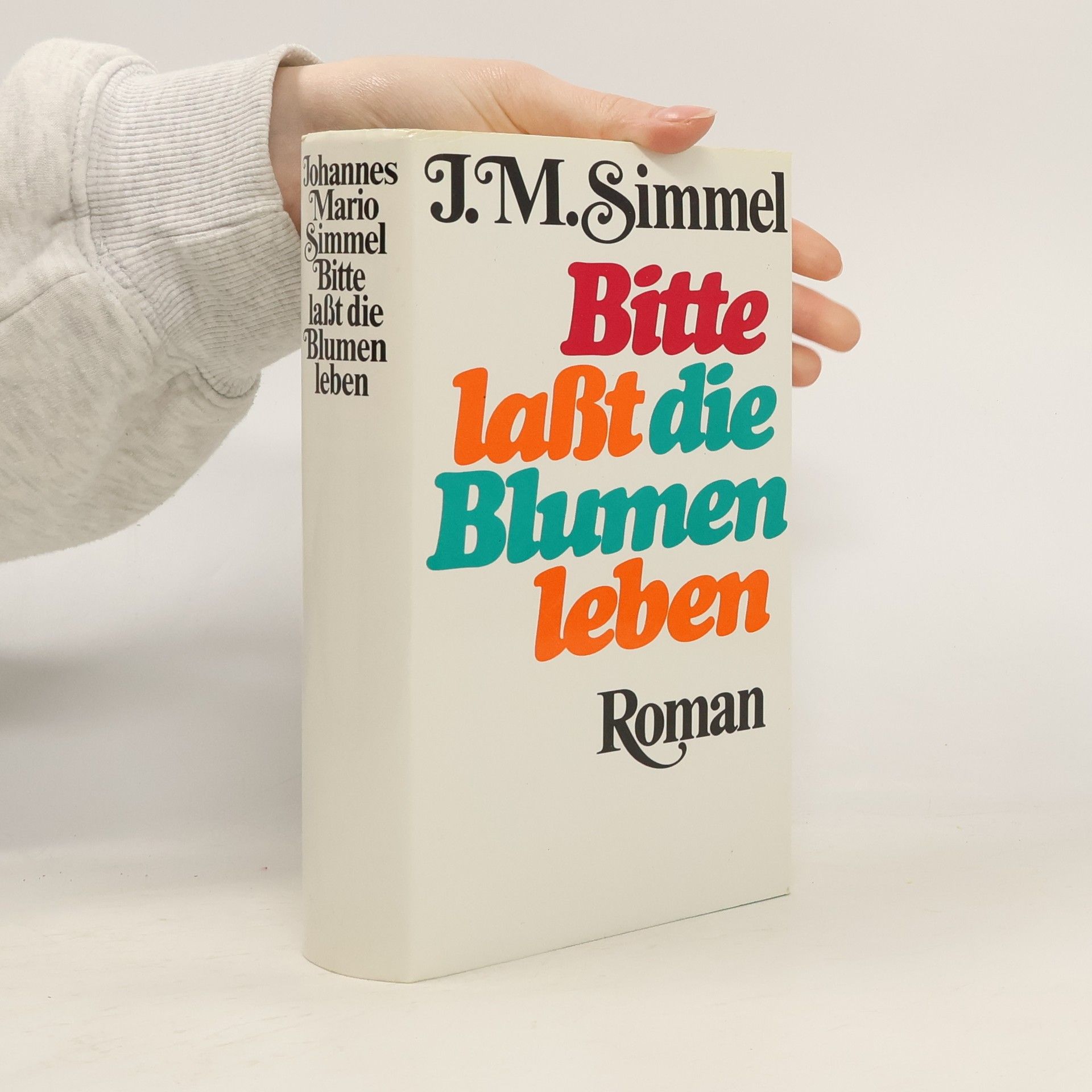 Bitte laßt die Blumen leben
