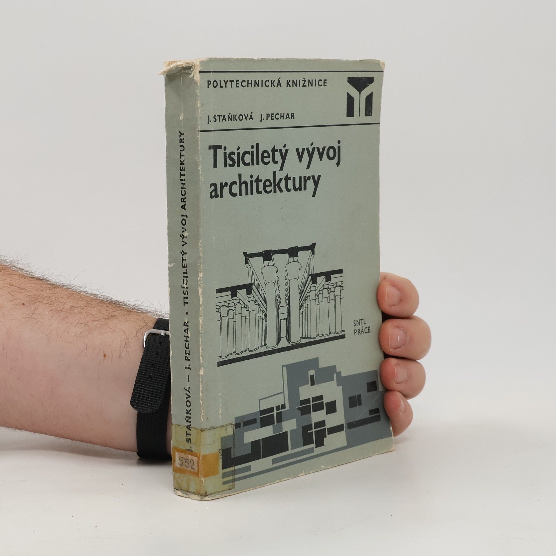 Jaroslava Staňková Tisíciletý vývoj architektury