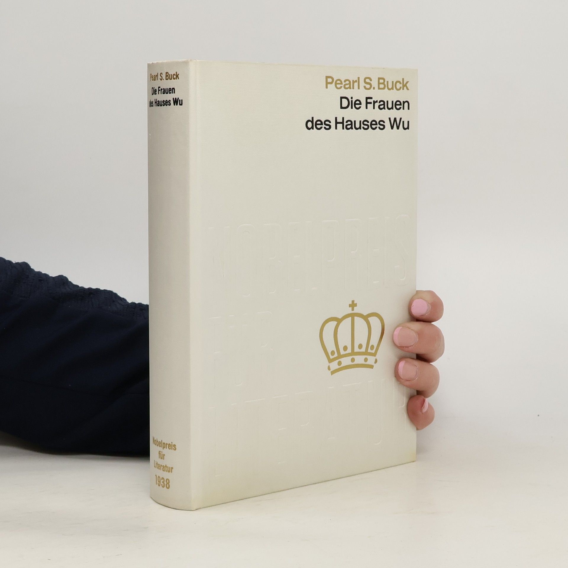 Pearl S. Buck Die Frauen des Hauses Wu