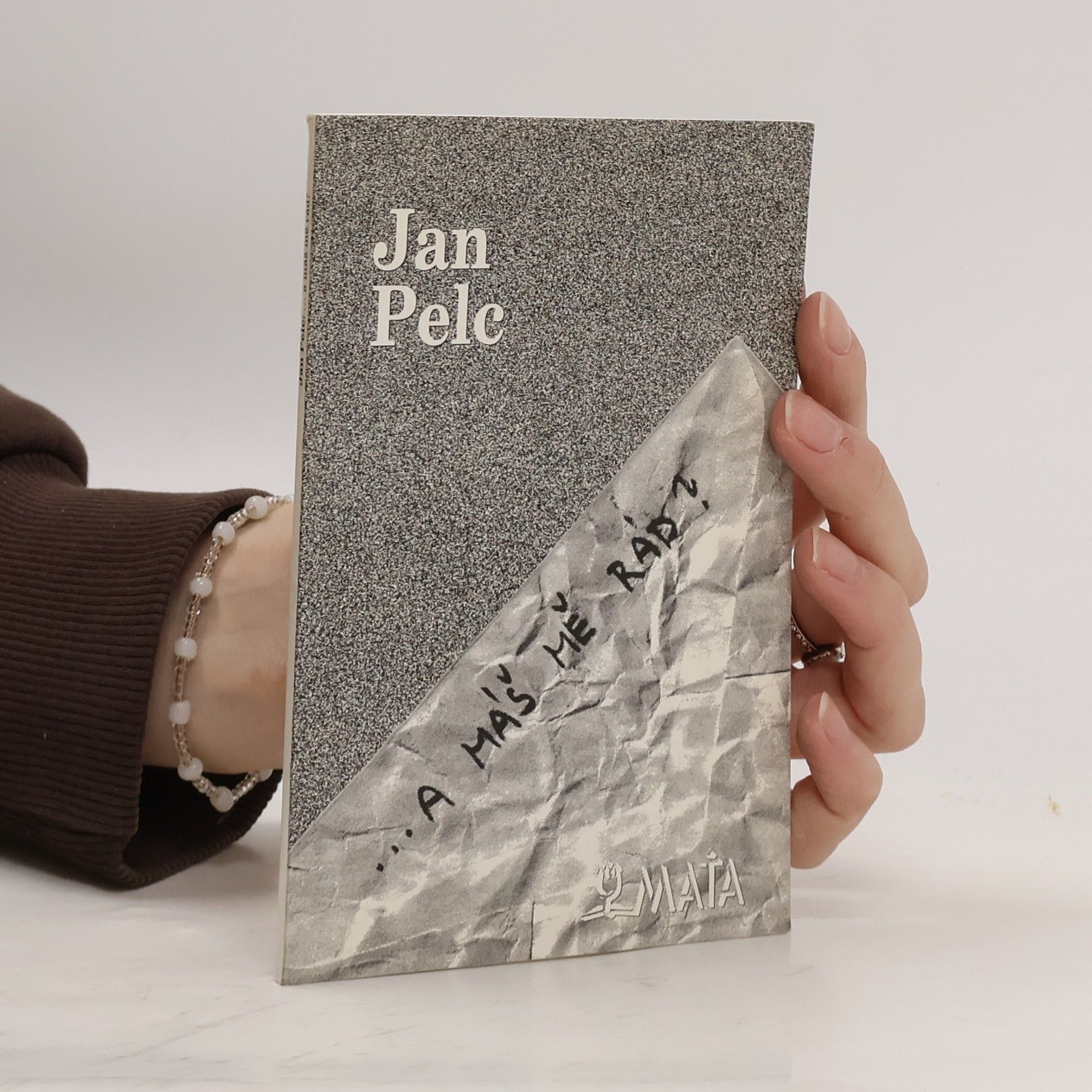 ...A máš mě rád?