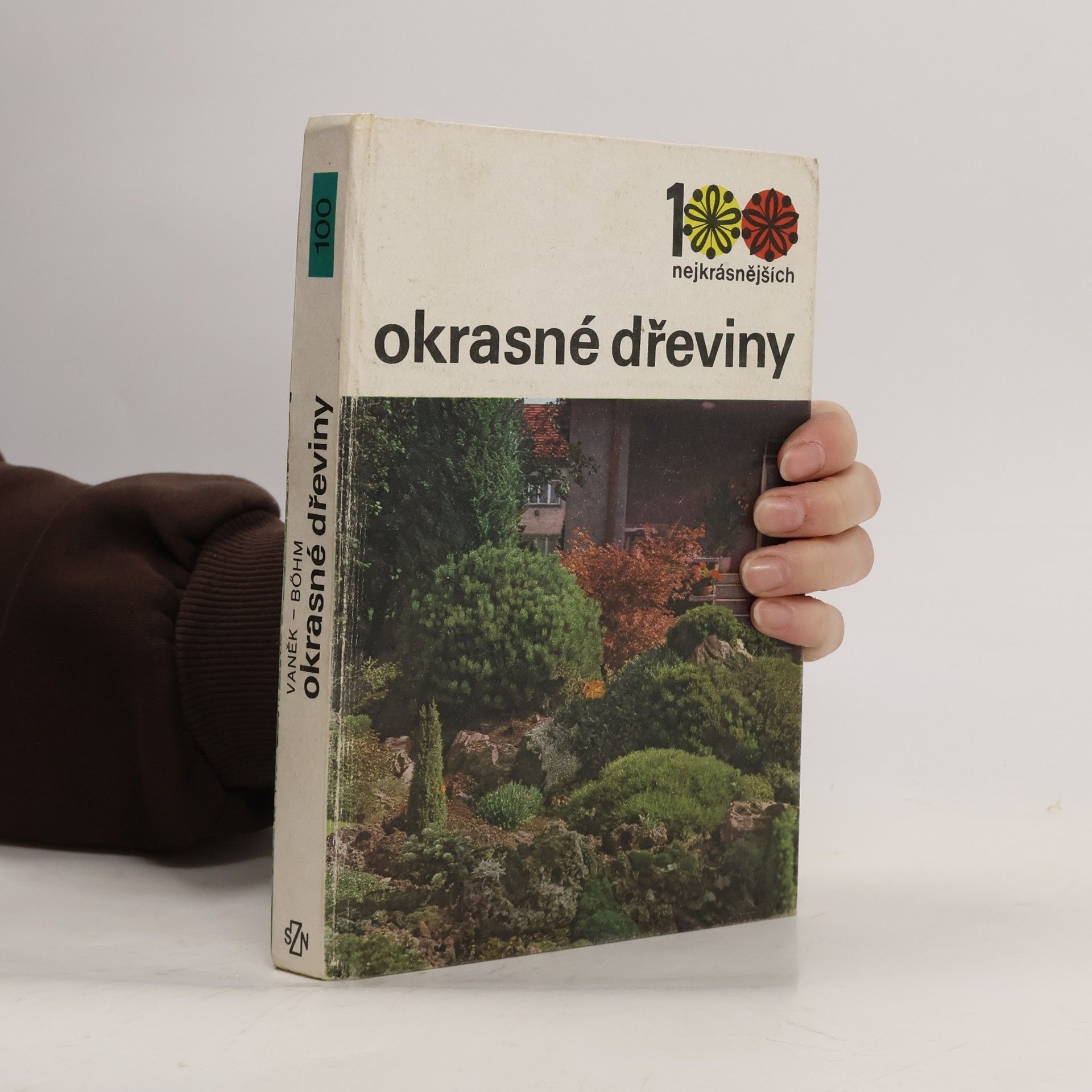 Čestmír Böhm 100 nejkrásnějších. Okrasné dřeviny