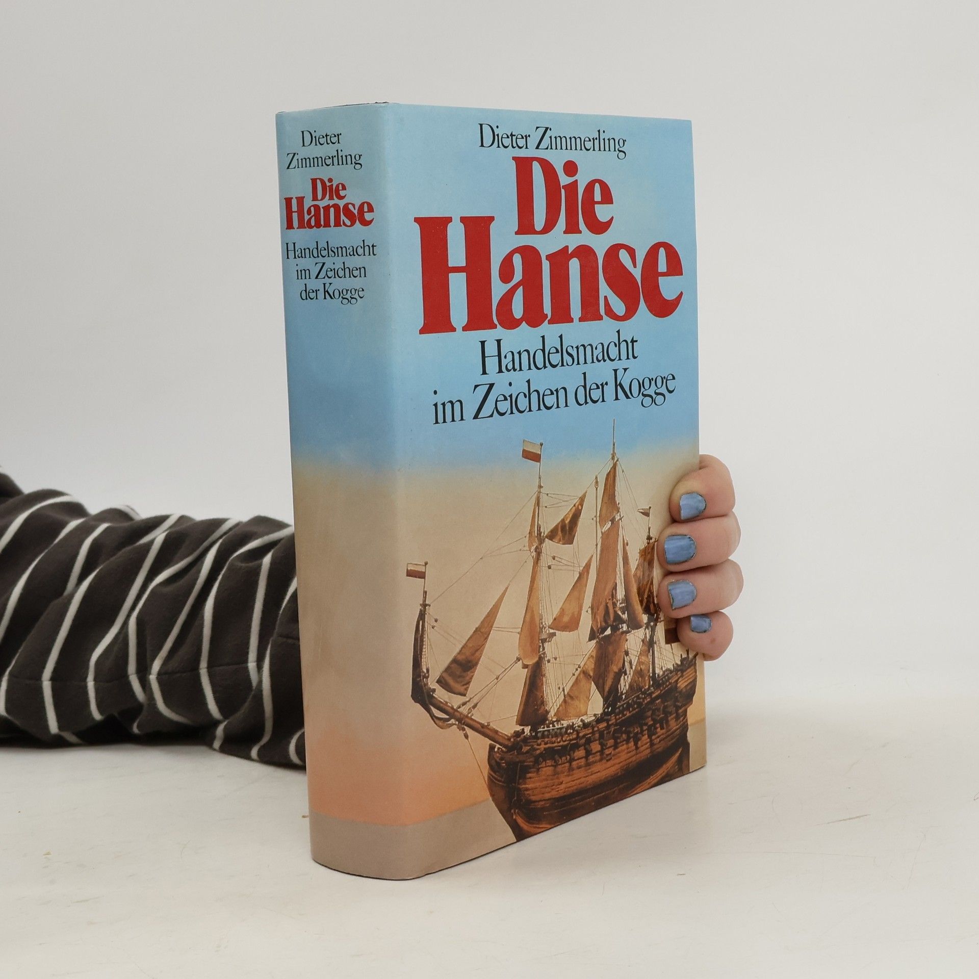 Dieter Zimmerling Die Hanse