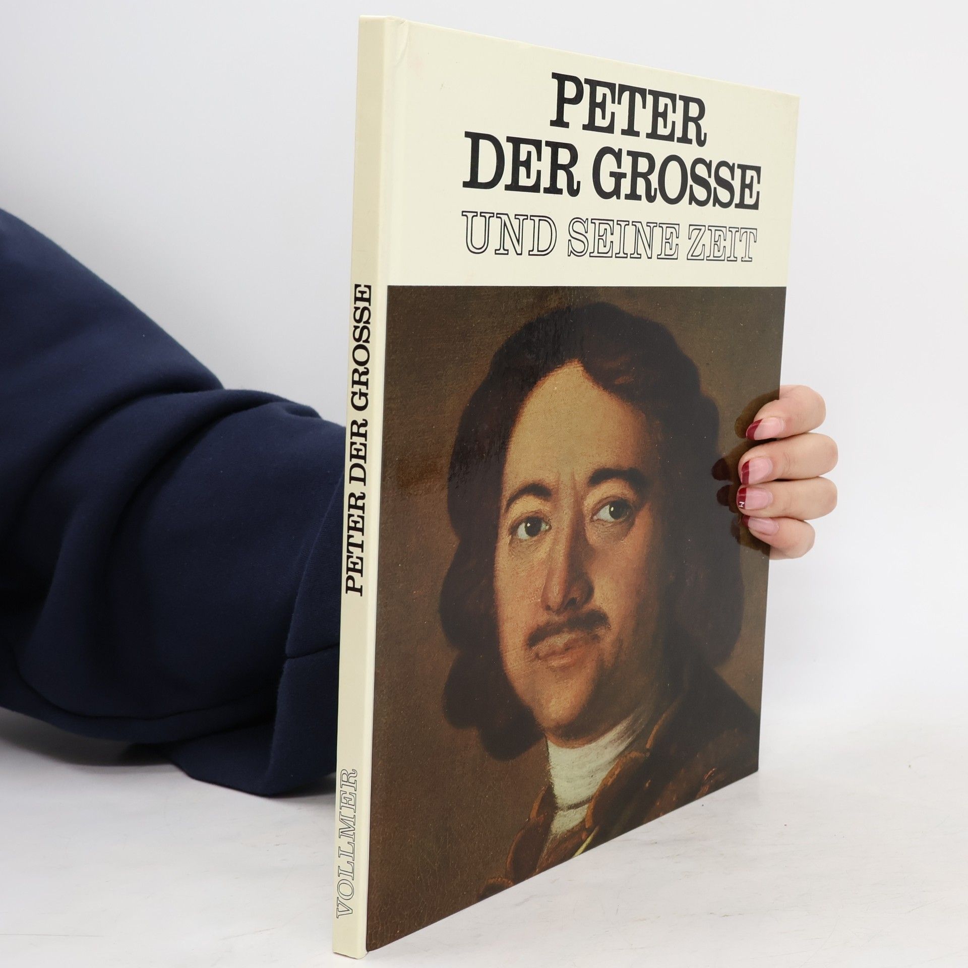 Autorenkollektiv Peter der Grosse und seine Zeit