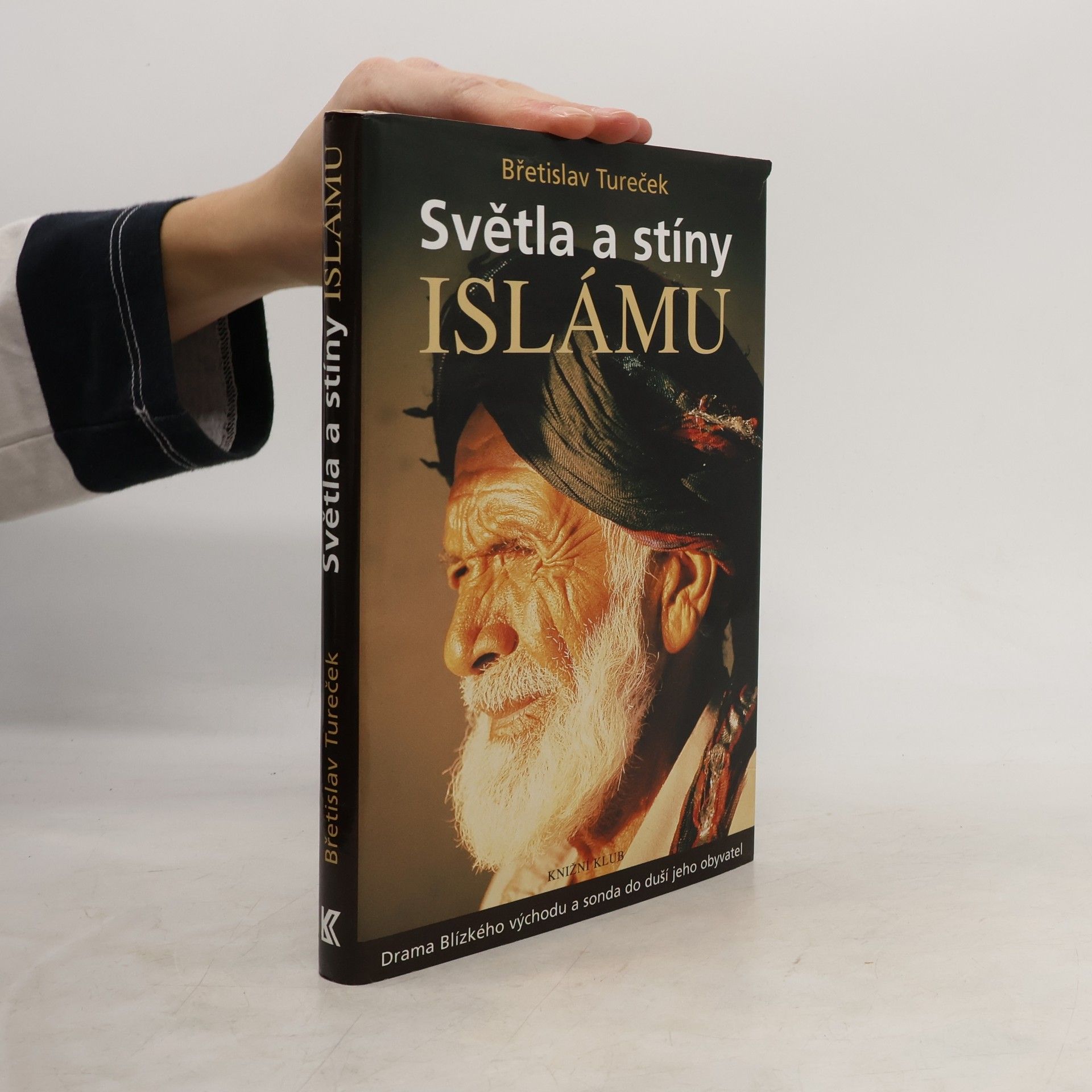 Břetislav Tureček Světla a stíny islámu