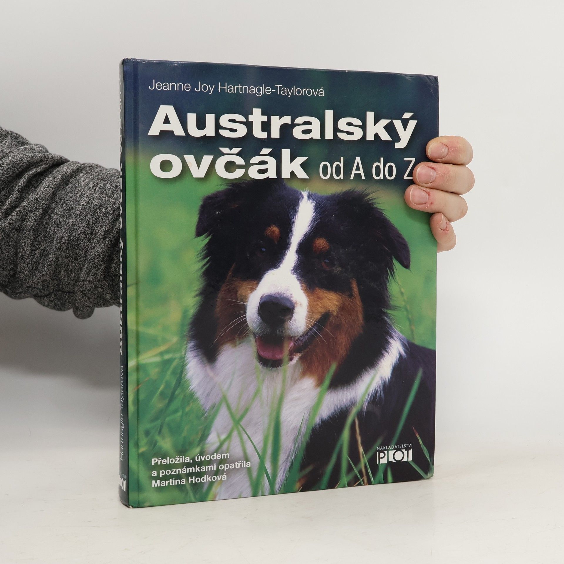 Jeanne Joy Hartnagle Taylor Australský ovčák od A do Z