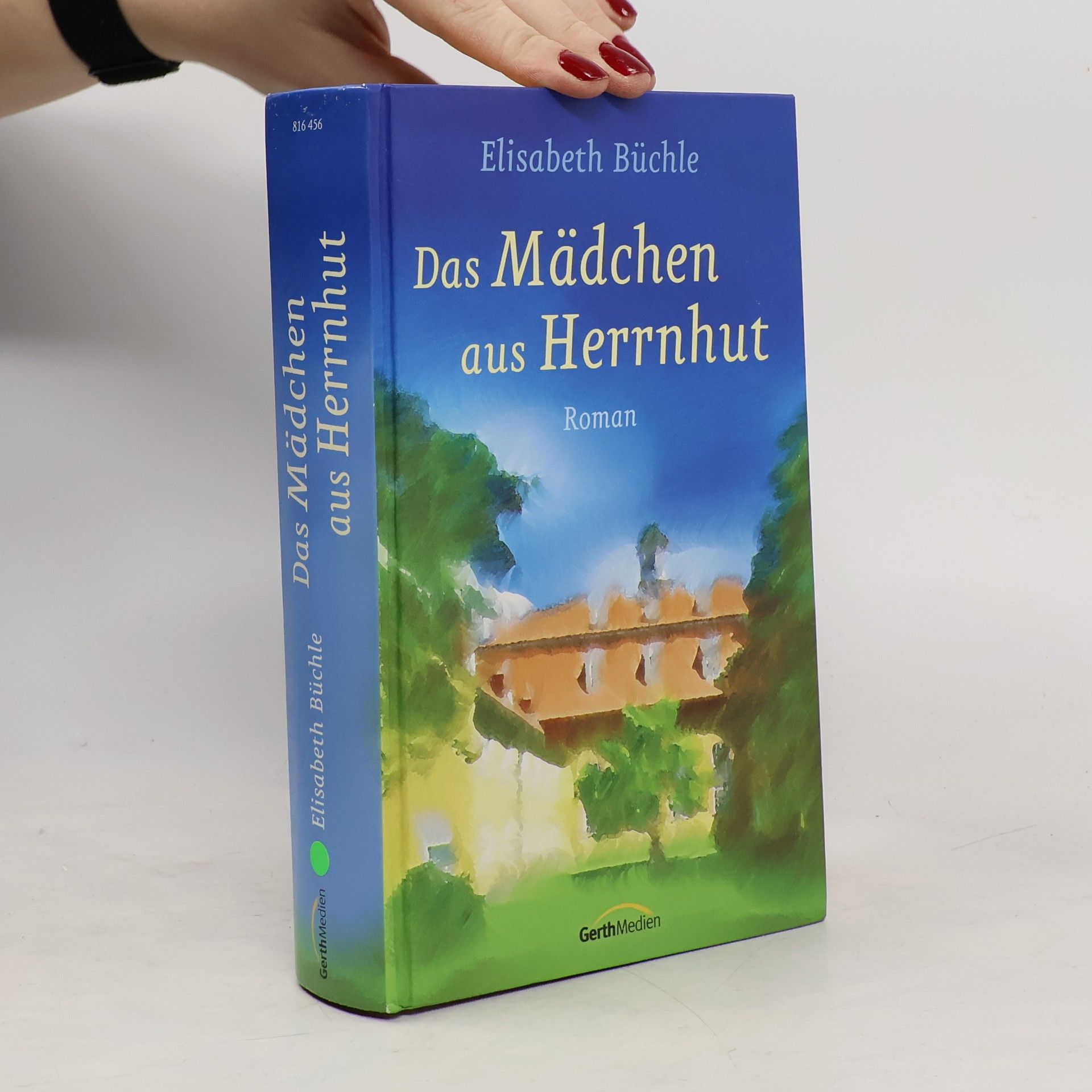 Elisabeth Büchle Das Mädchen aus Herrnhut