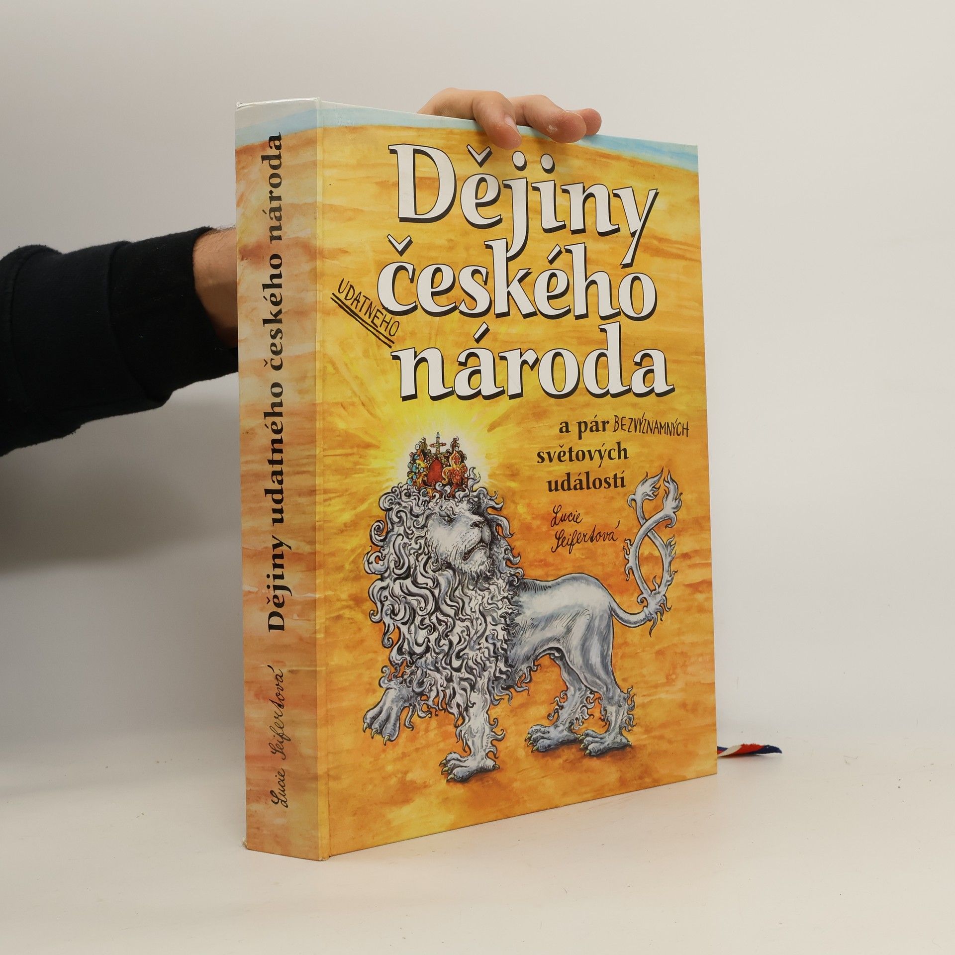 Lucie Seifertová Dějiny udatného českého národa a pár bezvýznamných světových událostí (pop-up leporelo)