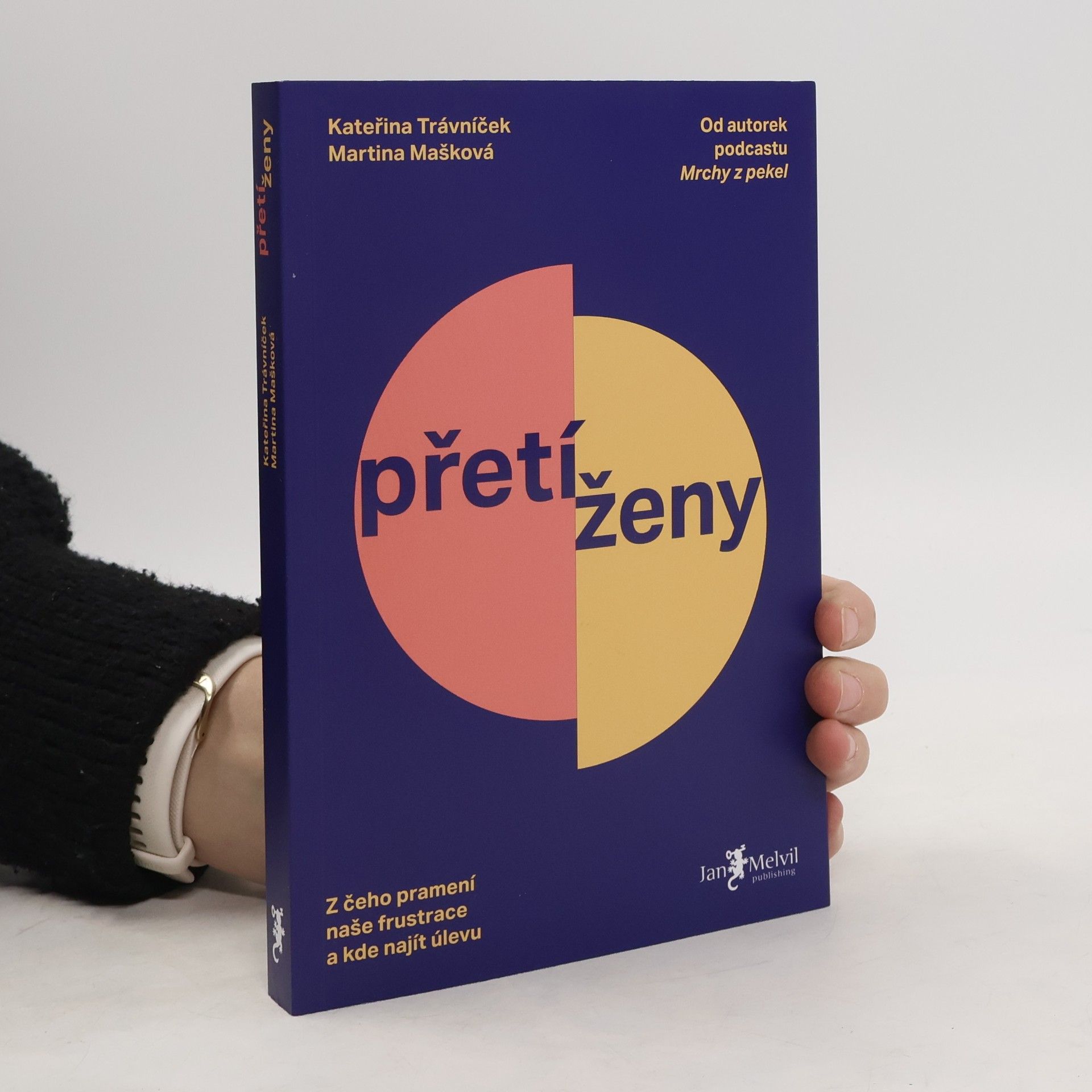 Přetíženy: z čeho pramení naše frustrace a kde najít úlevu