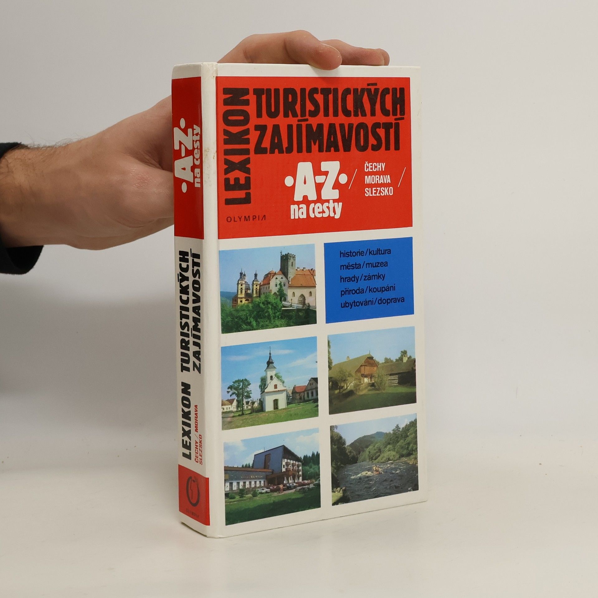Lexikon turistických zajímavostí A-Z na cesty. Čechy, Morava, Slezsko