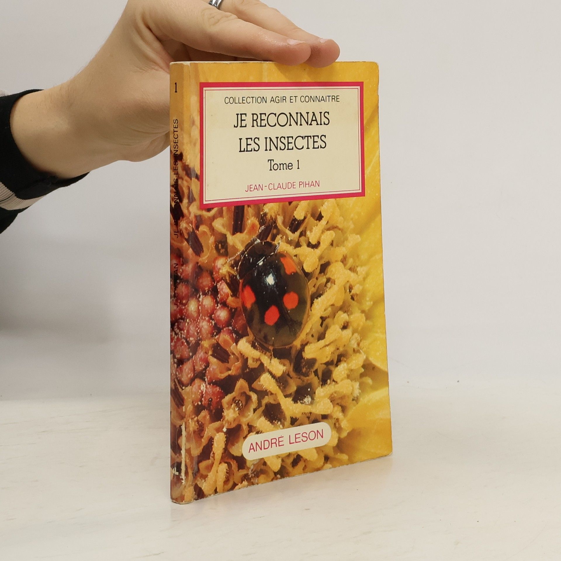 Jean-Claude Pihan Je reconnais les insectes