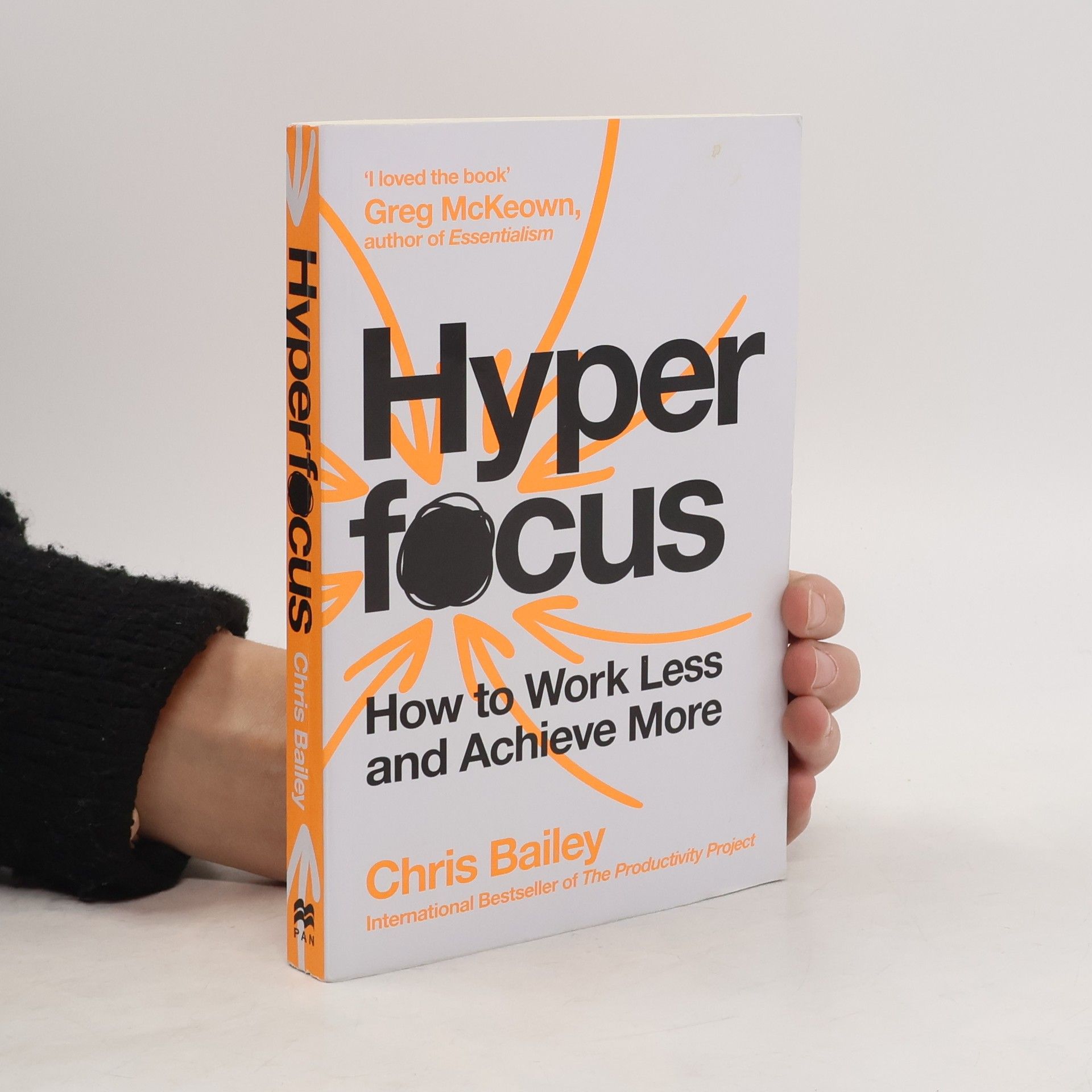 Chris Bailey Hyperfocus