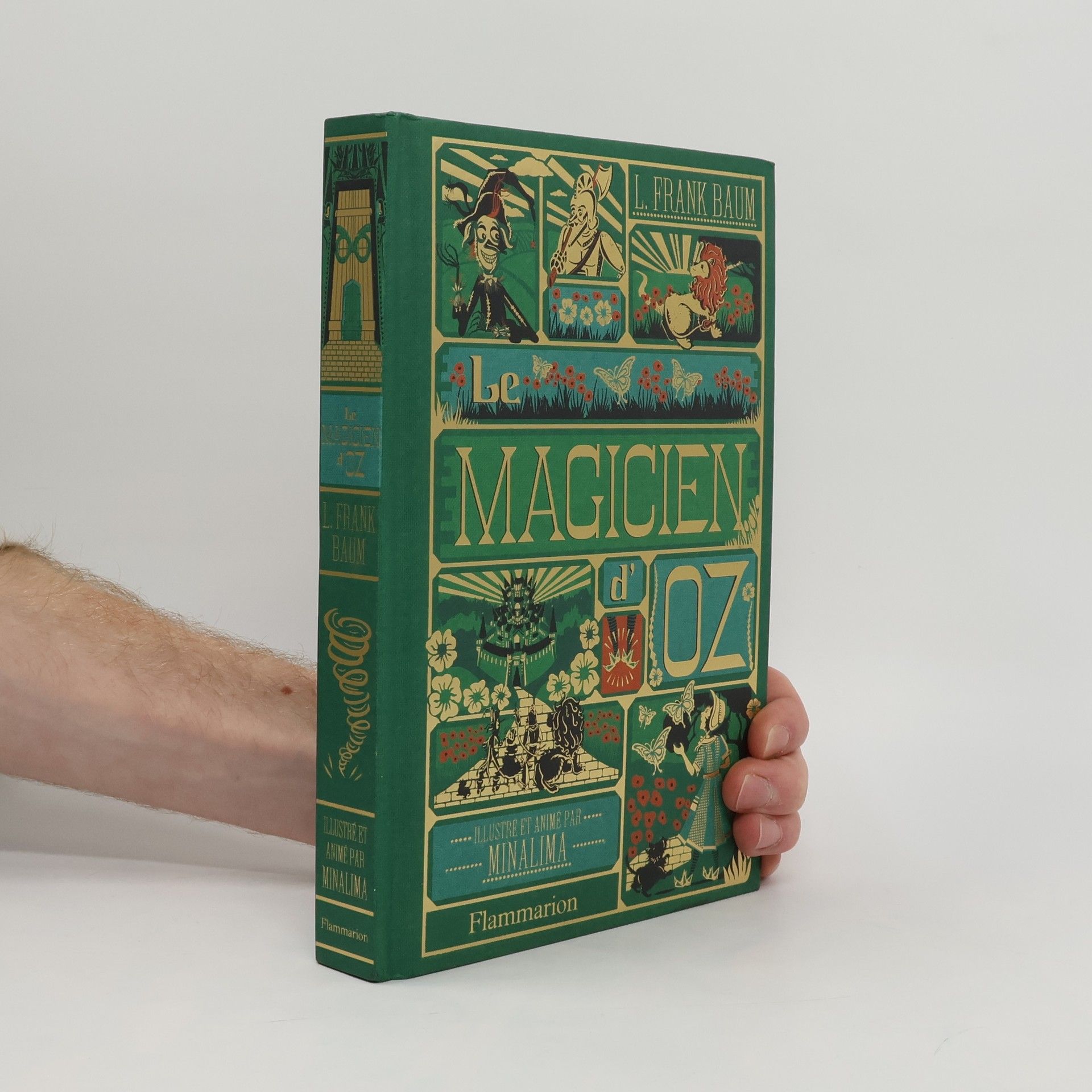 Lyman Frank Baum Le Magicien d'Oz: Illustré et animé par MinaLima