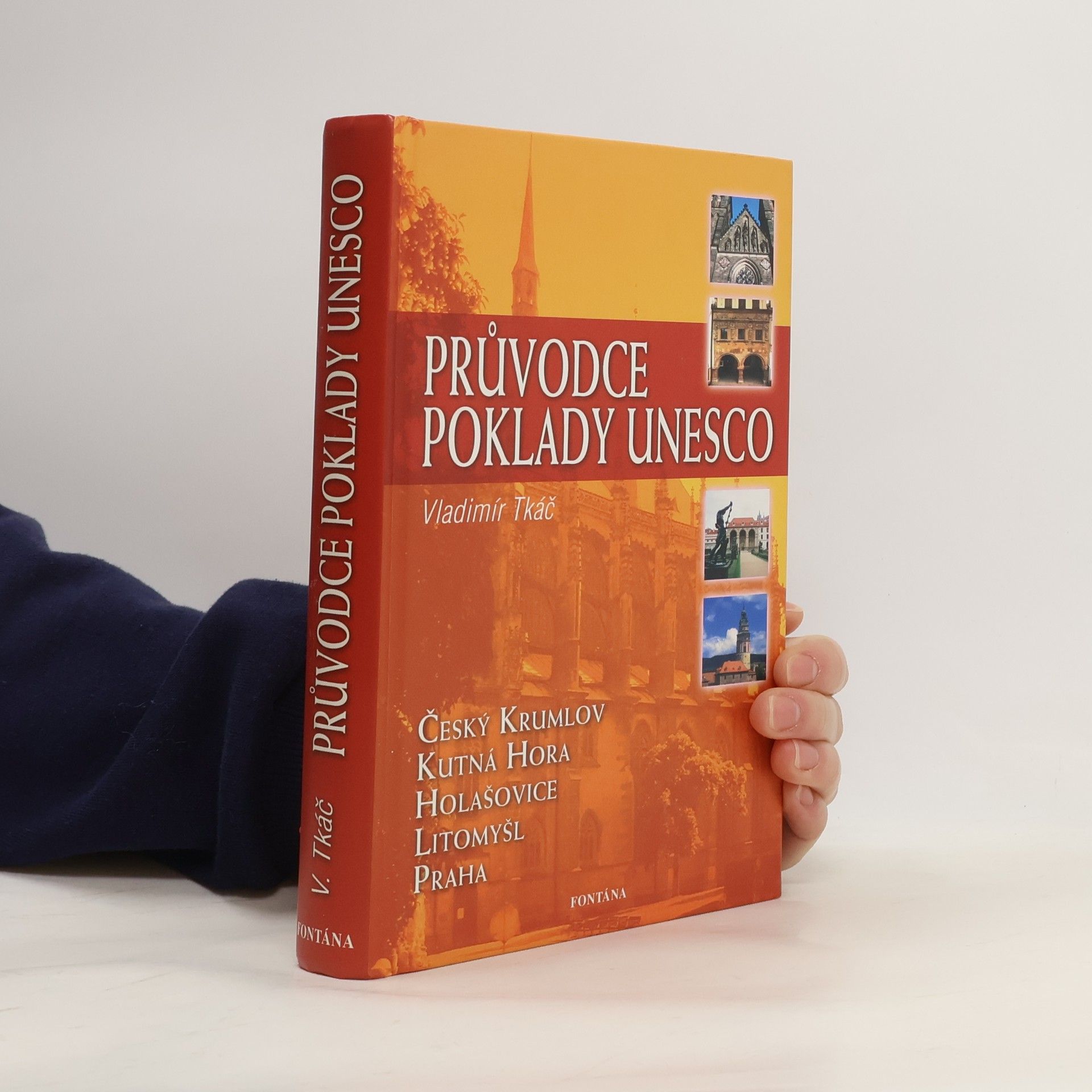 Vladimír Tkáč Průvodce poklady UNESCO