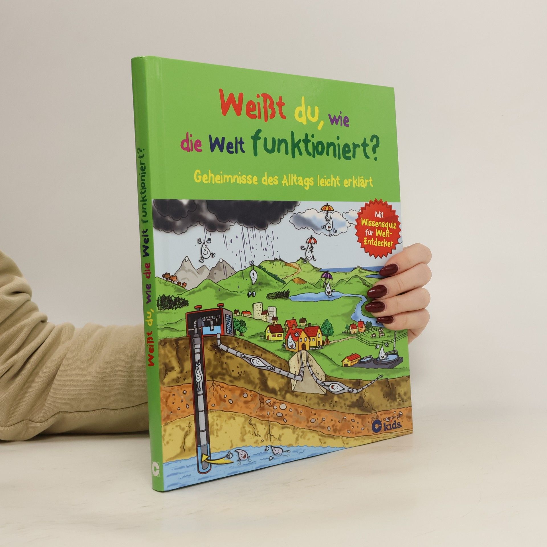 Karolin Küntzel Weißt du, wie die Welt funktioniert?