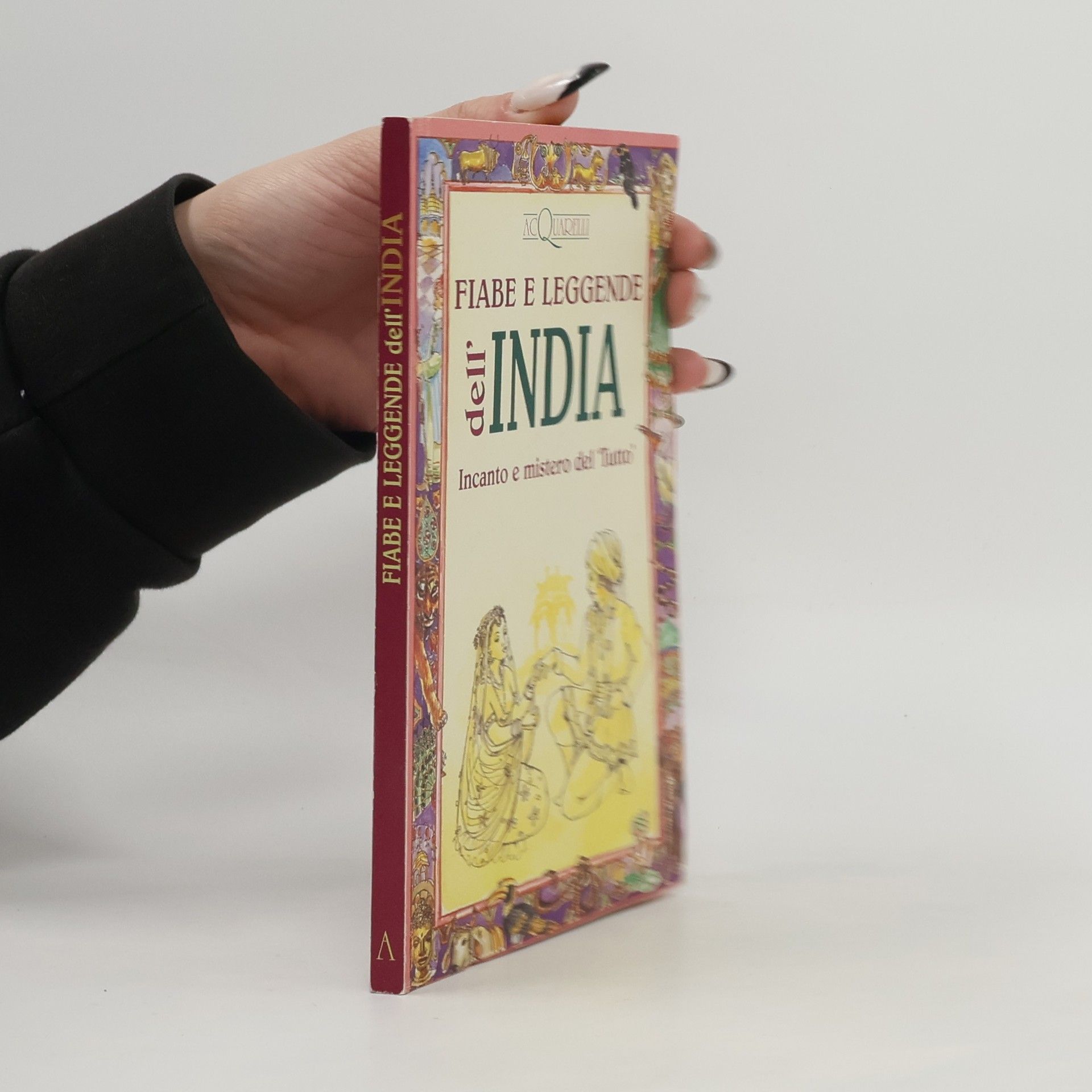 Mimma Dotti Castelli Fiabe e leggende dell'India