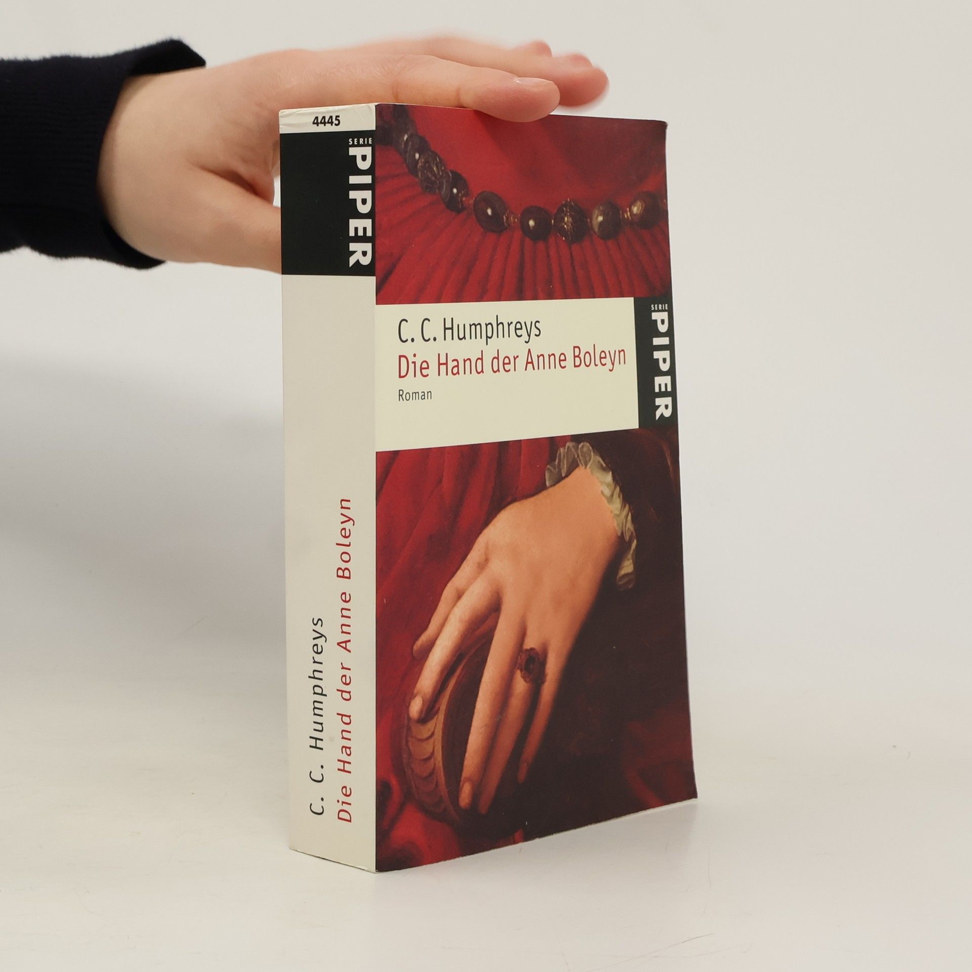 C. C. Chris C. Humphreys Die Hand der Anne Boleyn