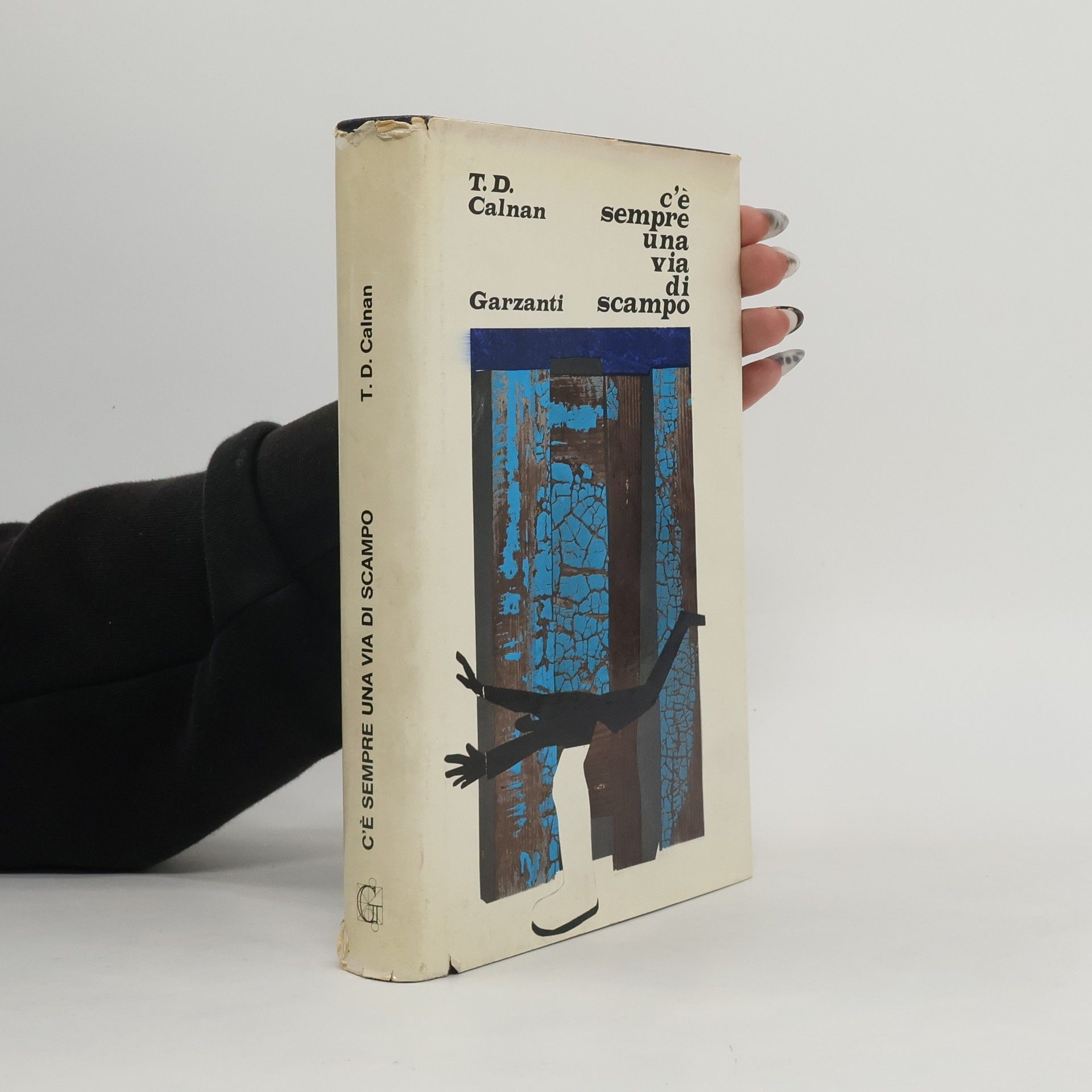 T. D. Calnan C'è sempre una via di scampo