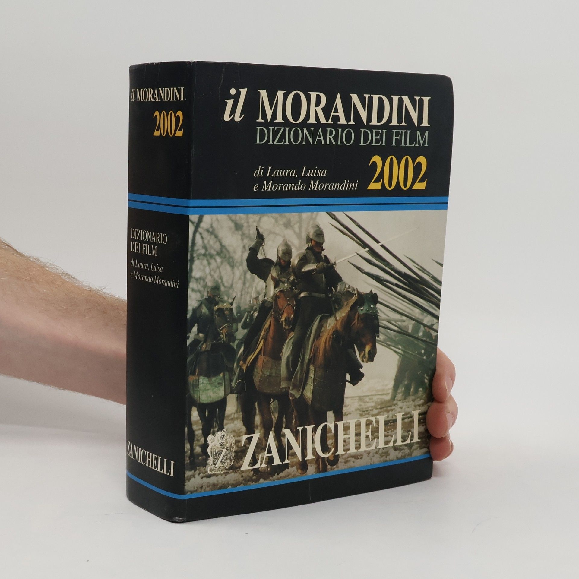 Laura Morandini Il Morandini Dizionario dei film 2002. Con CD-ROM
