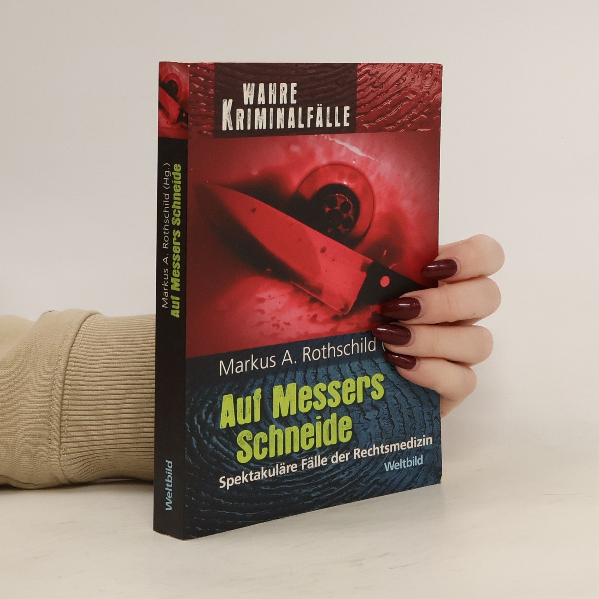 Markus A. Rothschild Auf Messers Schneide