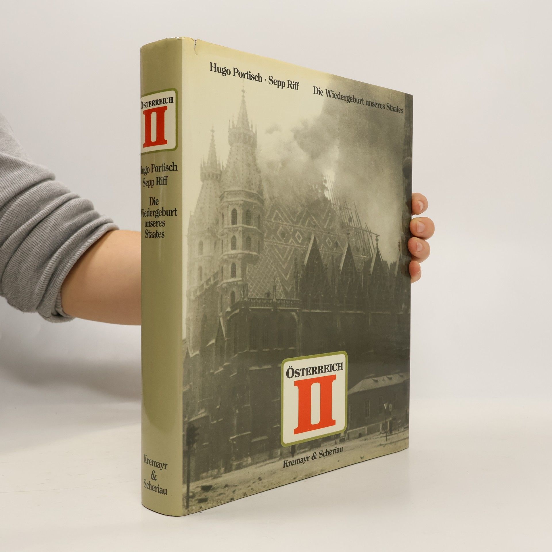 Hugo Portisch Österreich II. Die Widergeburt unseres Staates