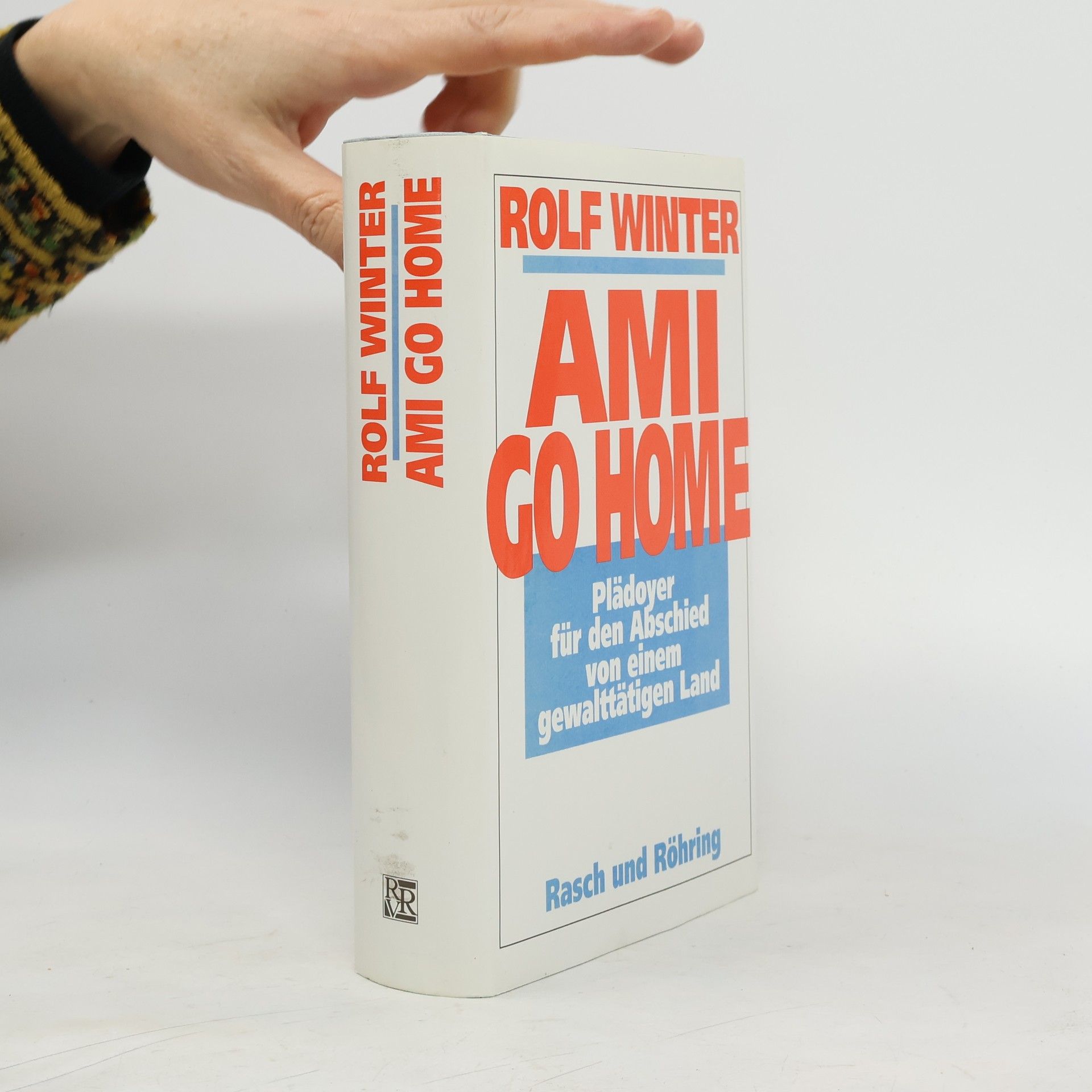 Rolf Winter Ami go home