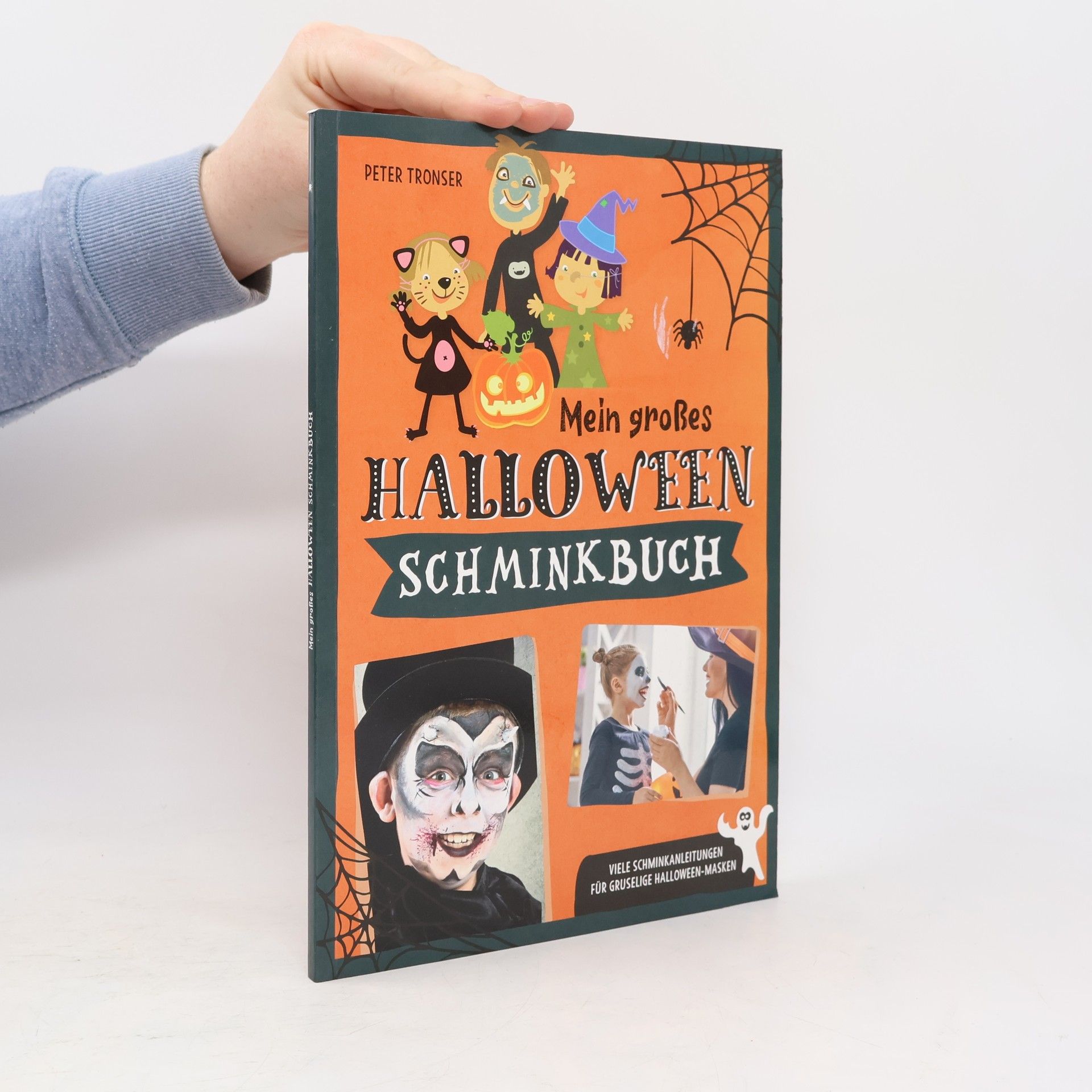 Peter Tronser Mein grosses Halloween Schminkbuch