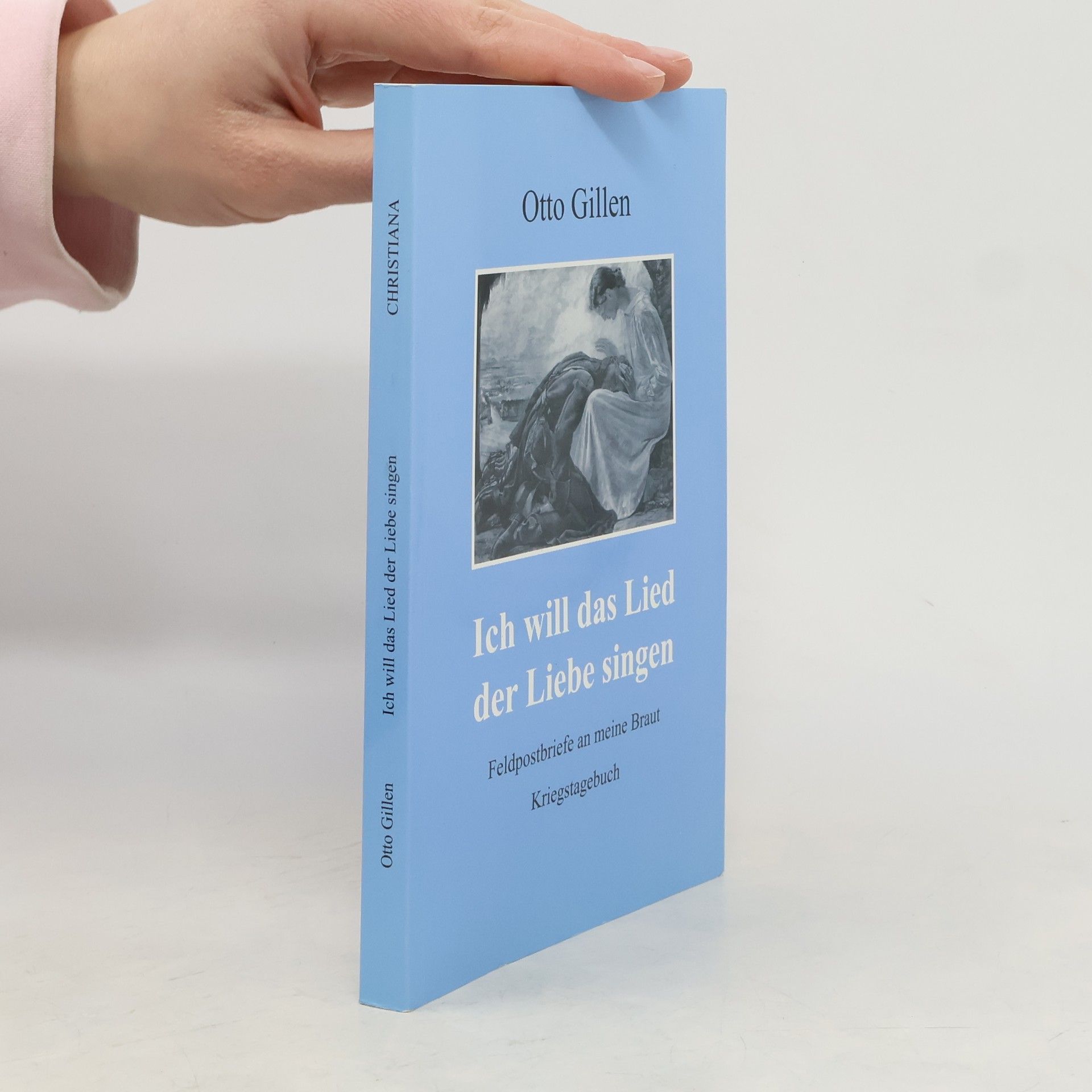 Otto Gillen Ich will das Lied der Liebe singen