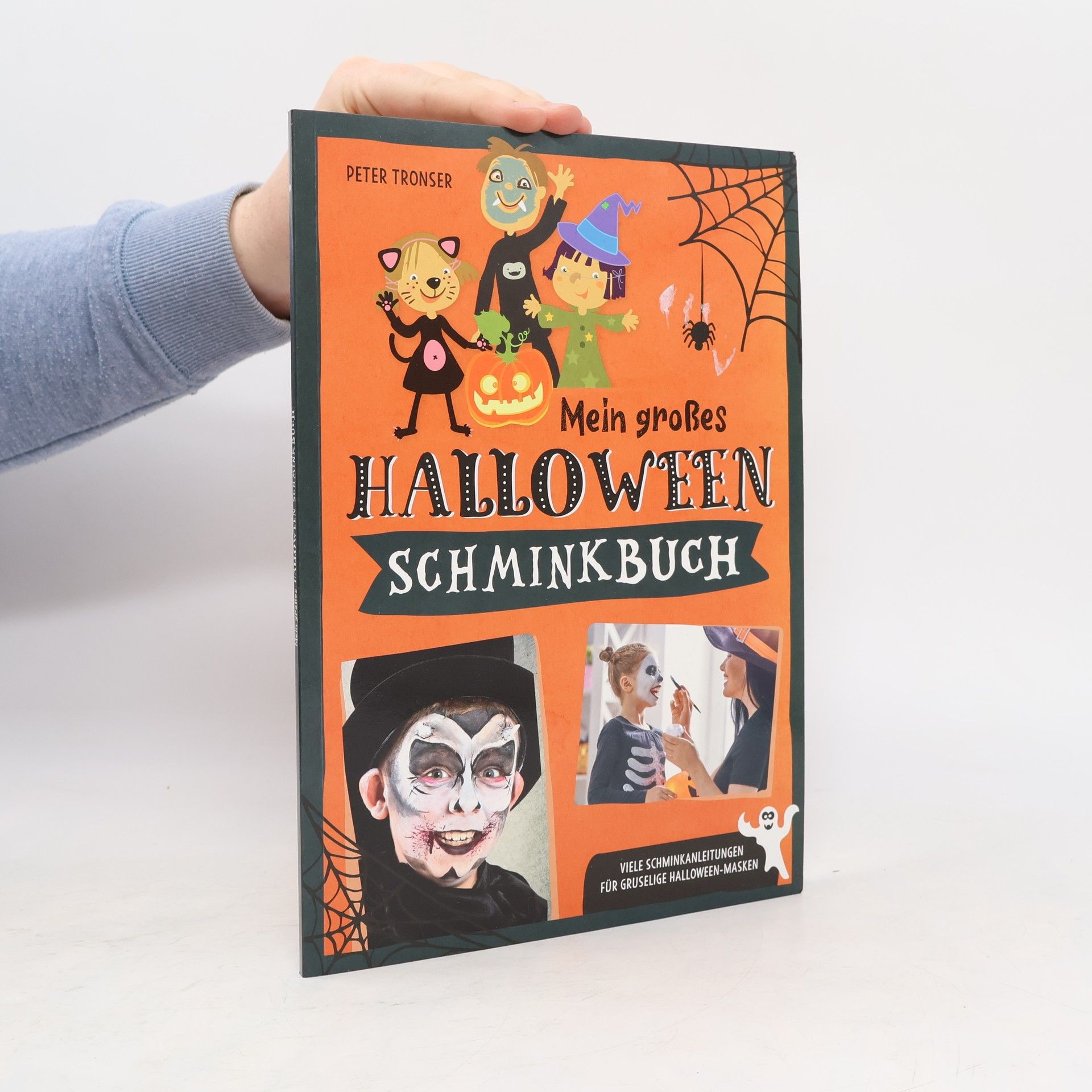 Peter Tronser Mein grosses Halloween Schminkbuch
