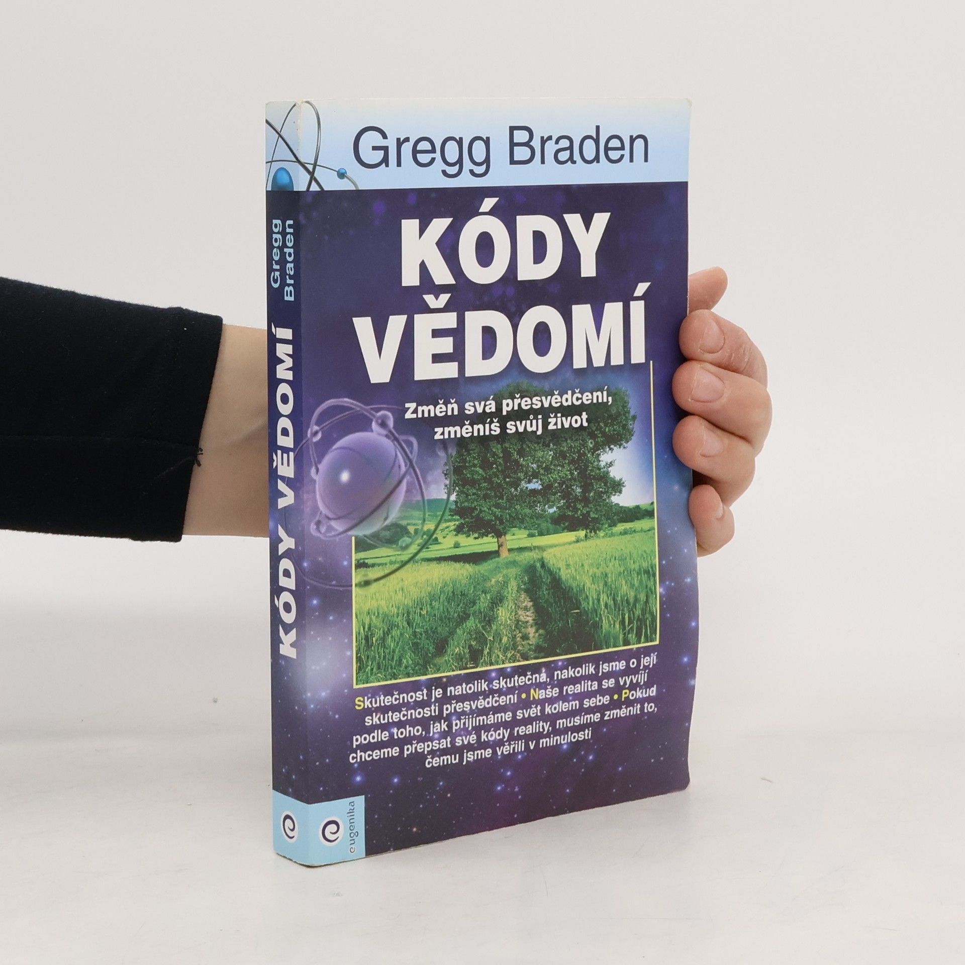 Gregg Braden Kódy vědomí