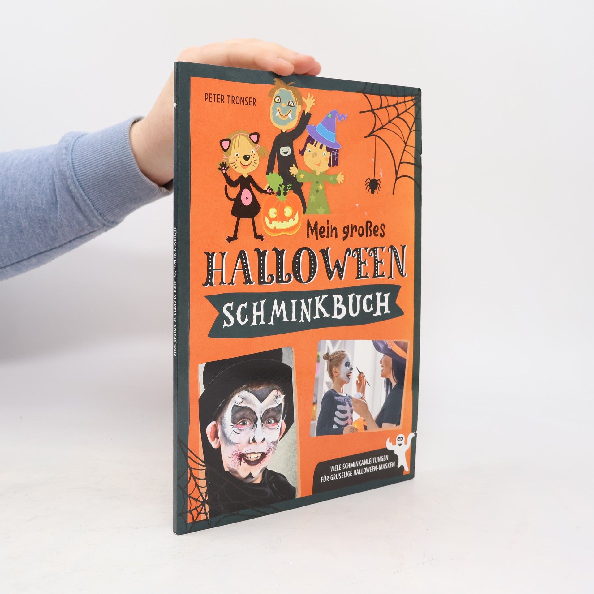 Peter Tronser Mein grosses Halloween Schminkbuch