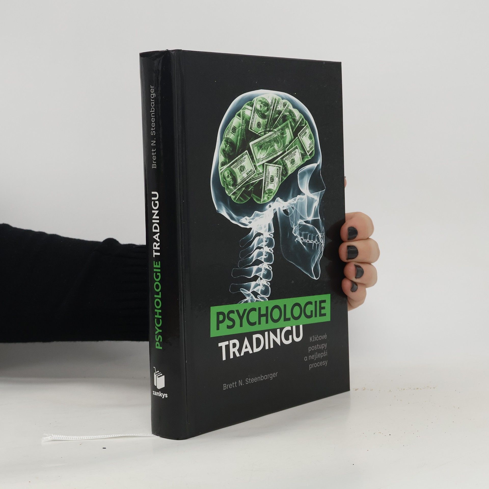 Brett N. Steenbarger Psychologie tradingu : klíčové postupy a nejlepší procesy