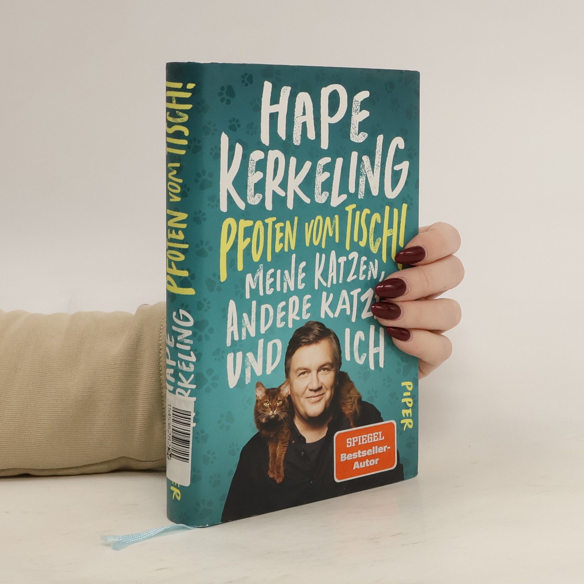 Hape Kerkeling Pfoten vom Tisch! : Meine Katzen, andere Katzen und ich