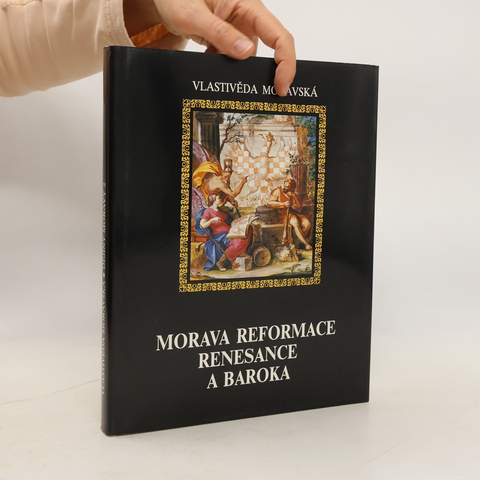 Dějiny Moravy. Díl 2, Morava reformace, renesance a baroka