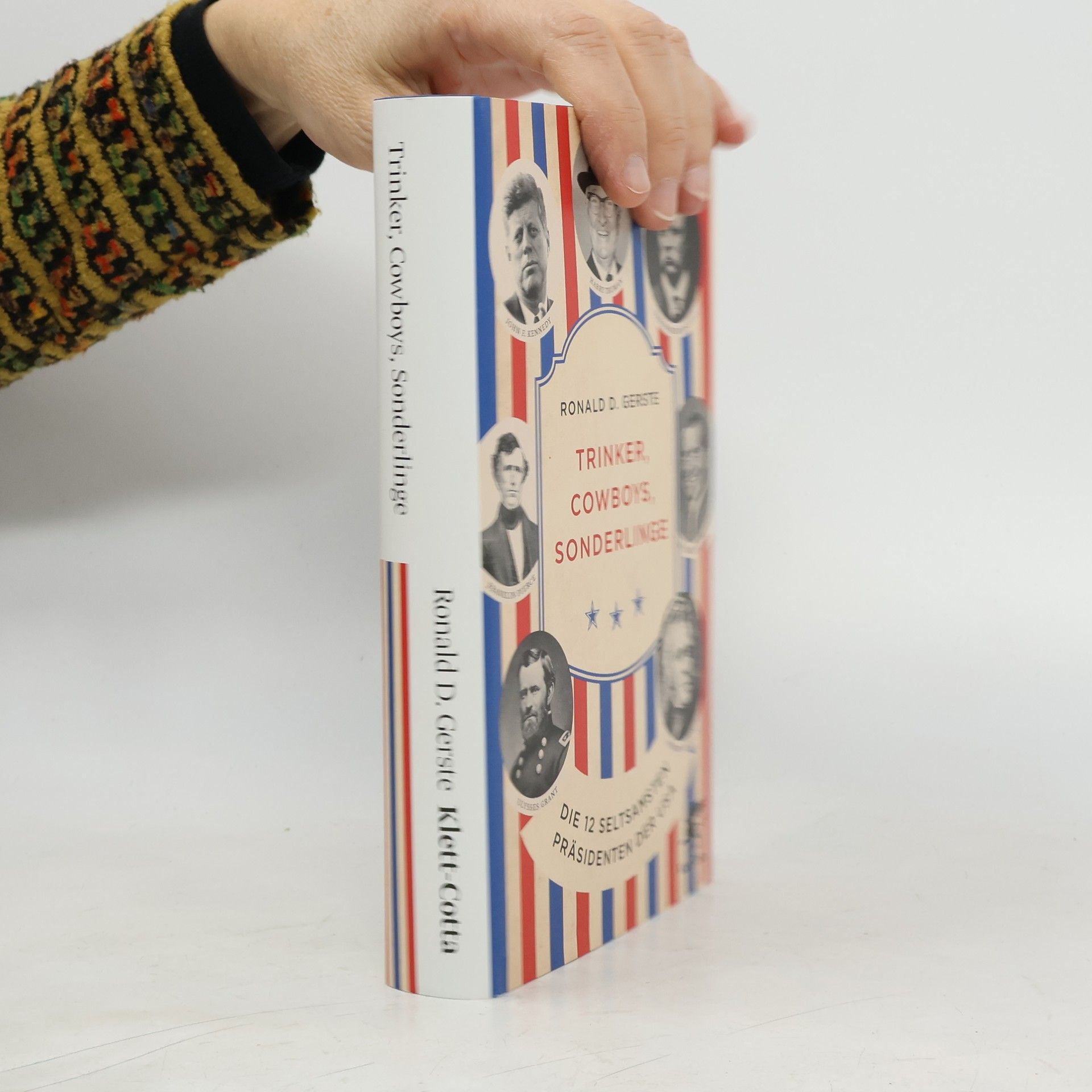 Ronald D. Gerste Trinker, Cowboys, Sonderlinge