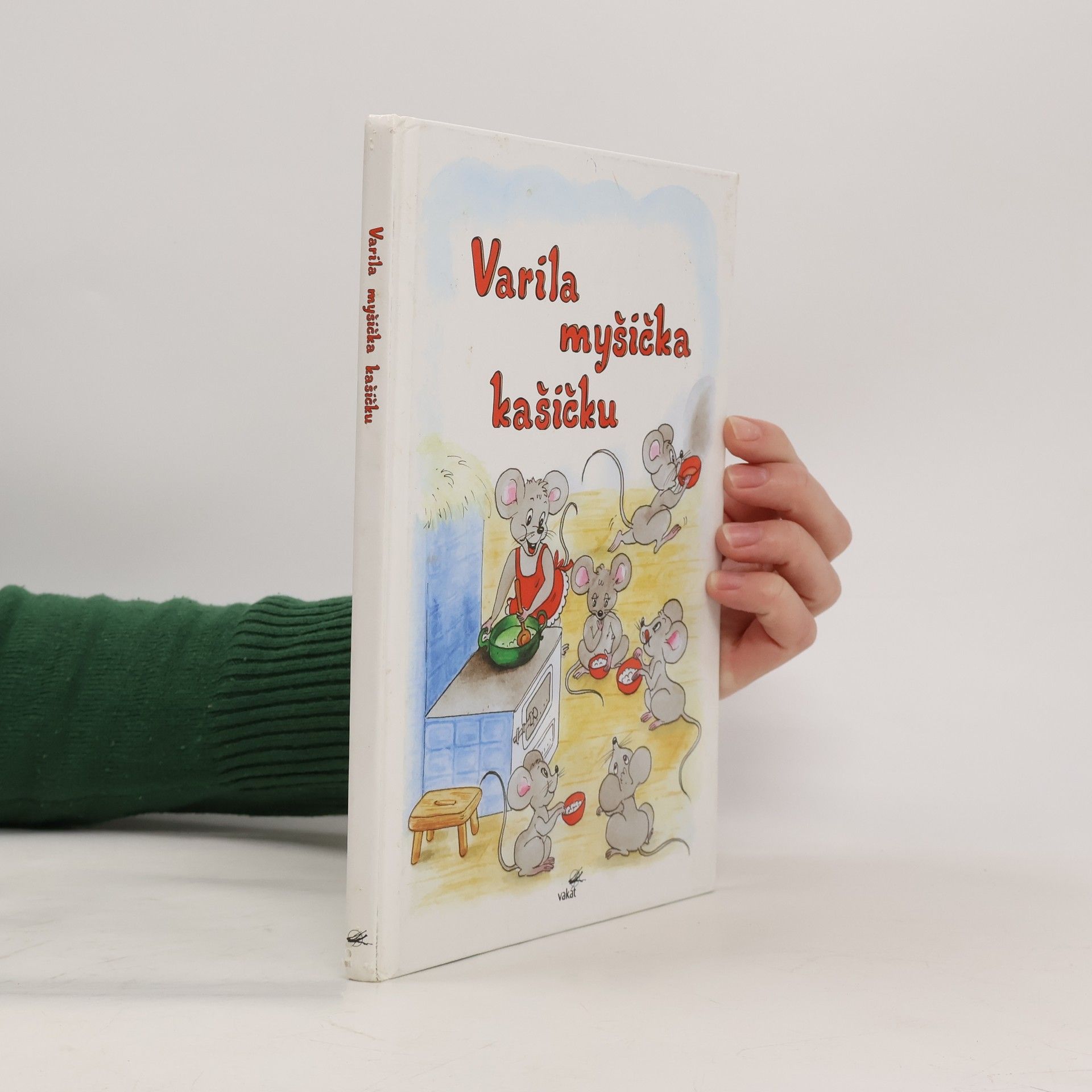 Mária Štefánková Varila myšička kašičku