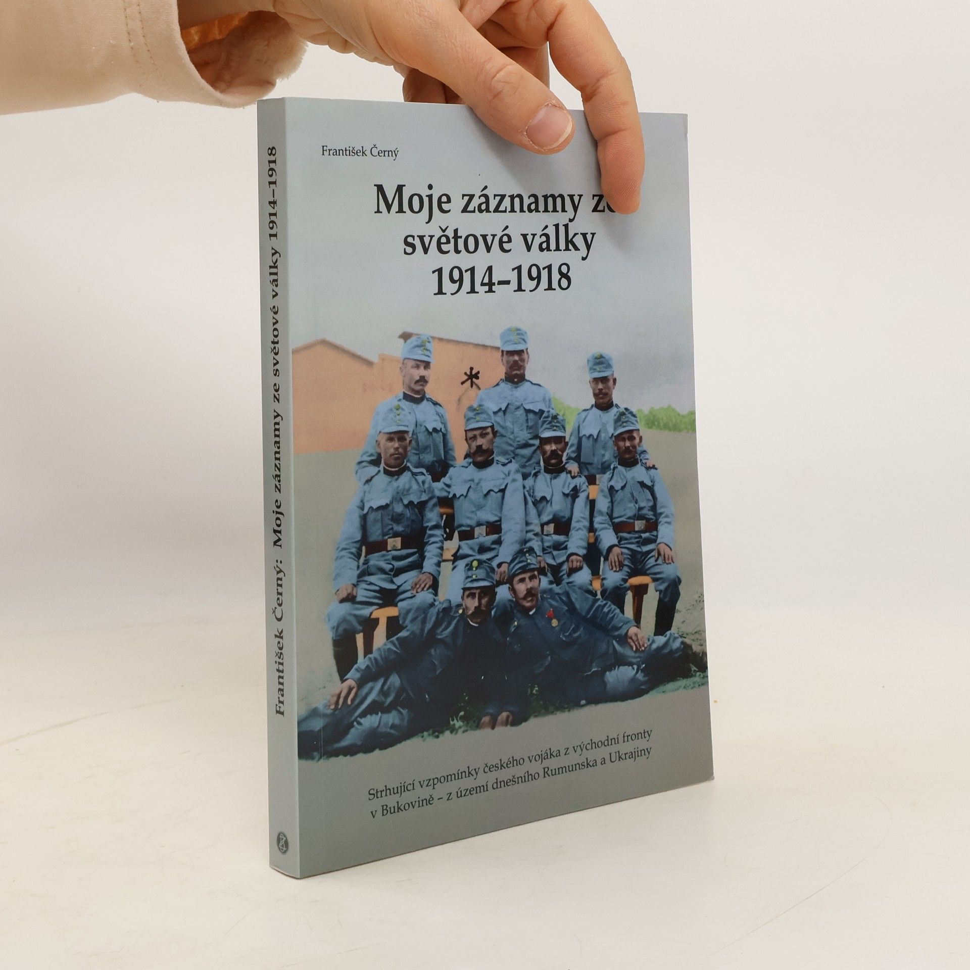 František Černý Moje záznamy ze světové války 1914-1918